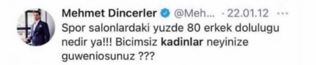 "Biçimsiz kadınlar neyinize güveniyorsunuz?" demişti! Mehmet Dinçerler'in kilolu hali ortaya çıktı, görenler gözlerine inanamadı! 6