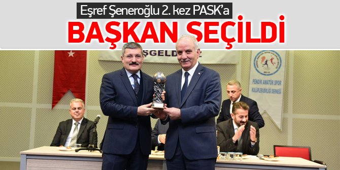 Eşref Şeneroğlu 2. Kez PASK başkanı seçildi