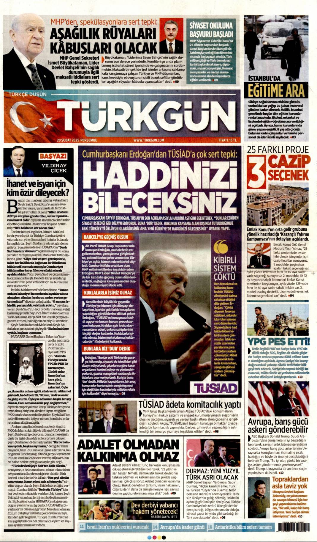 Yeni Türkiye'de haddini bileceksin! Başkan Erdoğan'dan TÜSİAD'a sert sözler: 20 Şubat gazete manşetleri 11