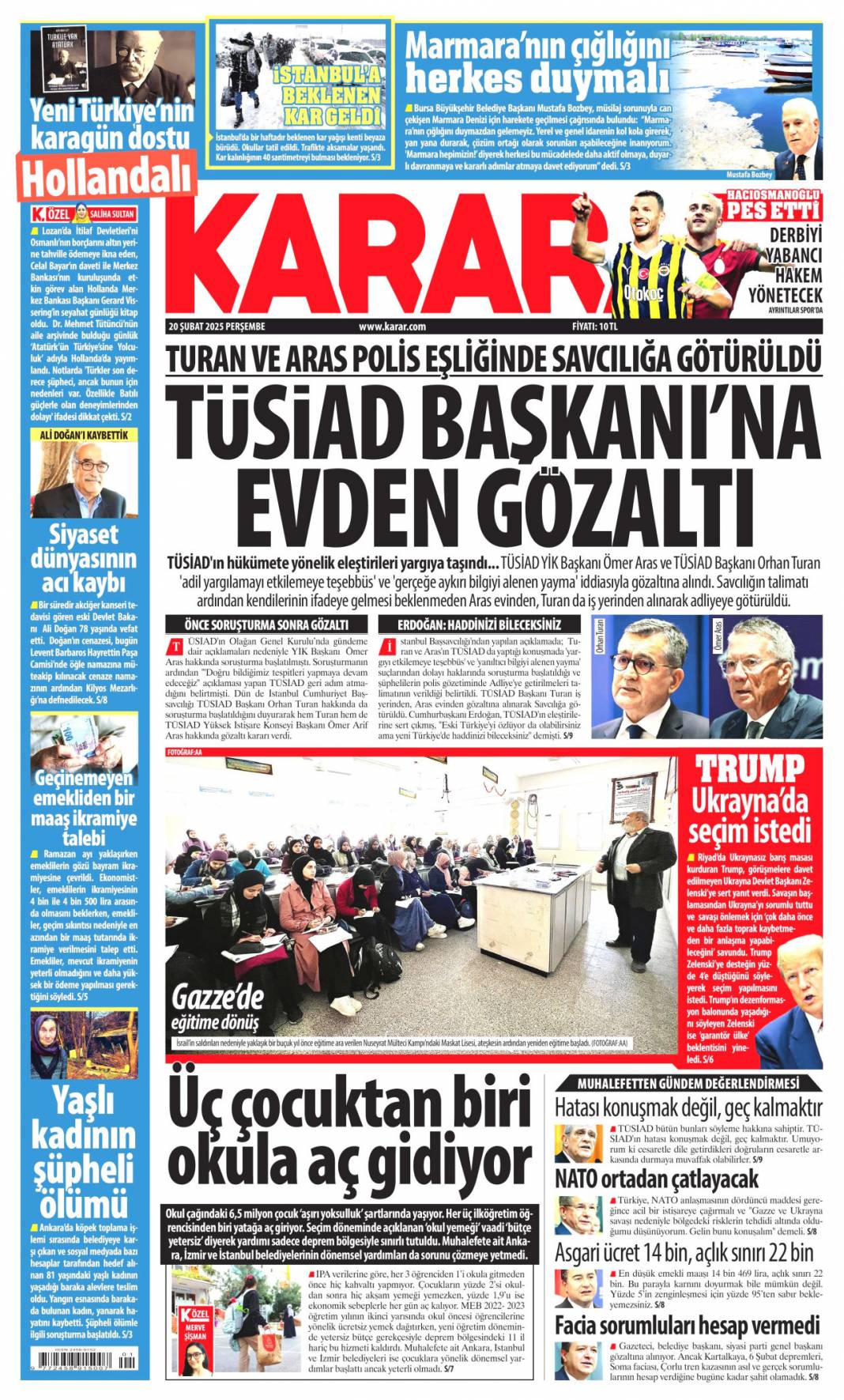 Yeni Türkiye'de haddini bileceksin! Başkan Erdoğan'dan TÜSİAD'a sert sözler: 20 Şubat gazete manşetleri 7