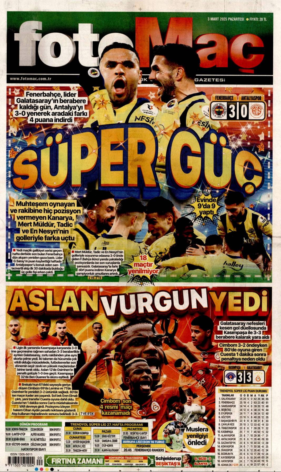 Bu son fırsat, hataya yer yok! 3 Mart 2025 gazete manşetleri 18