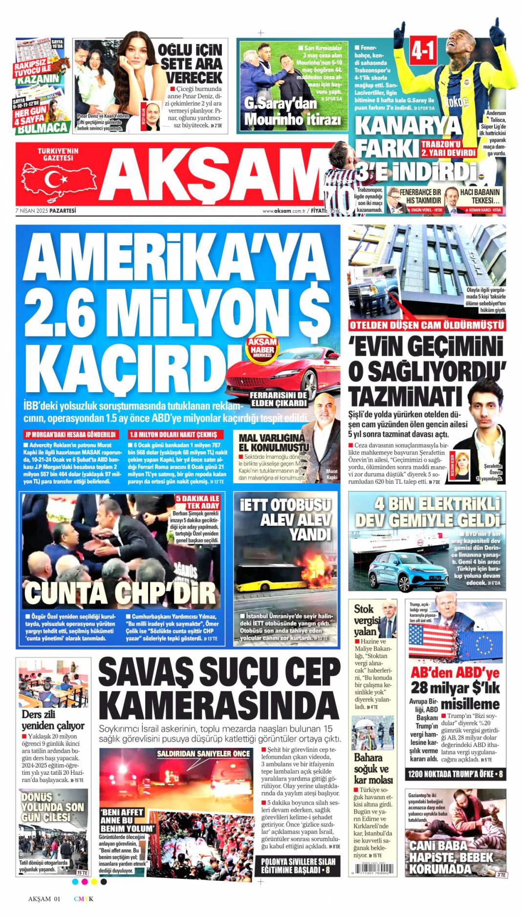 Amerika'ya 2.6 milyon dolar kaçırdı: 7 Nisan gazete manşetleri 8