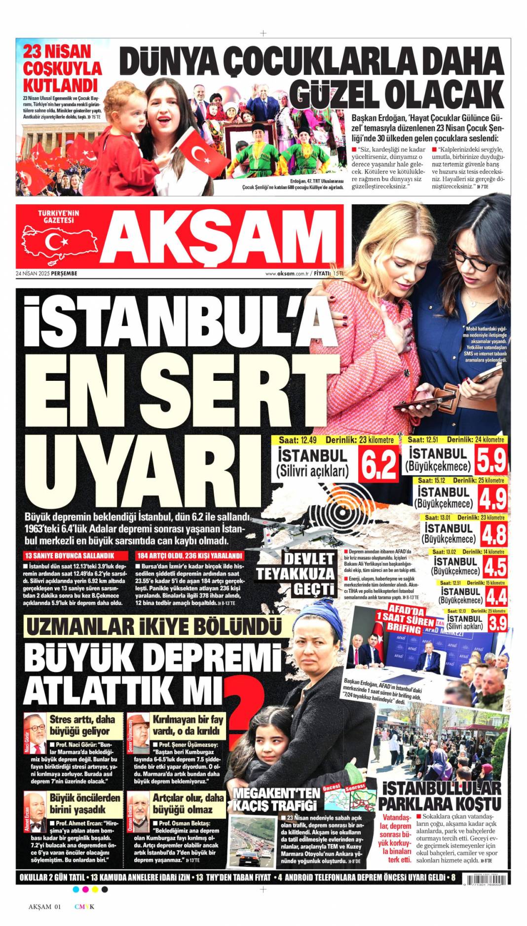 Felaketin provası: Fena sallandık! 24 Nisan 2025 Perşembe, gazete manşetleri 15