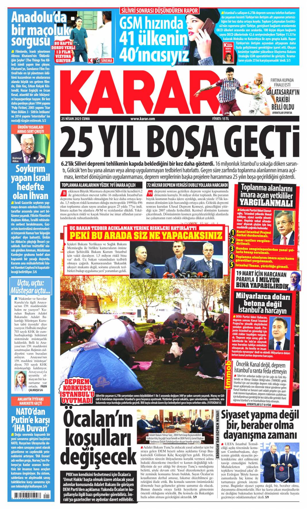 Taş üstüne taş koyma zamanı: 25 Nisan 2025 Cuma, gazete manşetleri 13