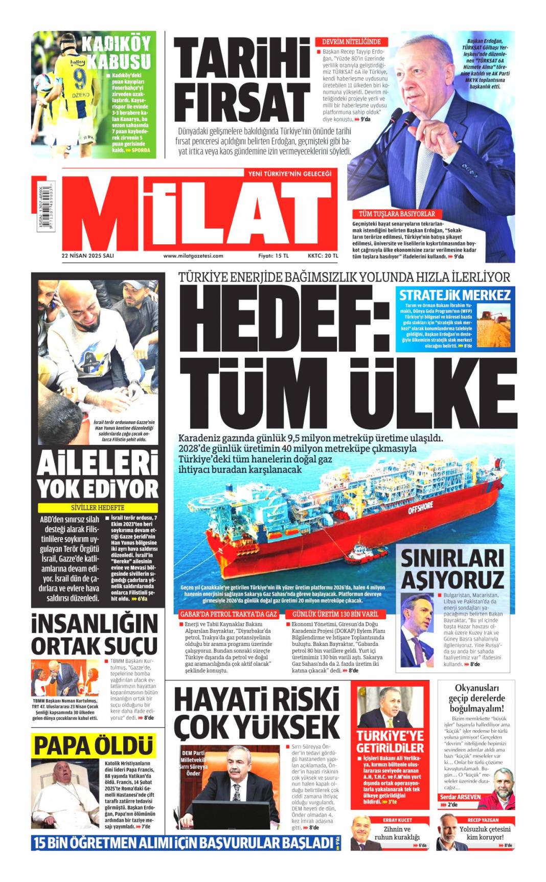 Küstah tehdide hodri meydan: 22 Nisan 2025 Salı, Güncel gazete manşetleri 16