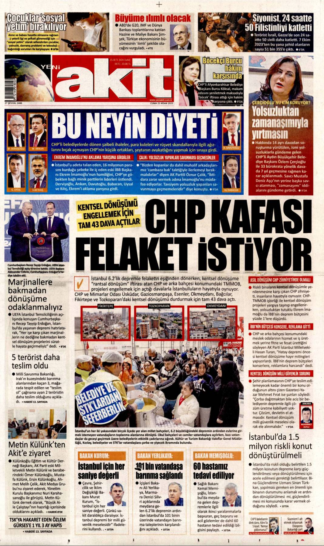 Taş üstüne taş koyma zamanı: 25 Nisan 2025 Cuma, gazete manşetleri 8