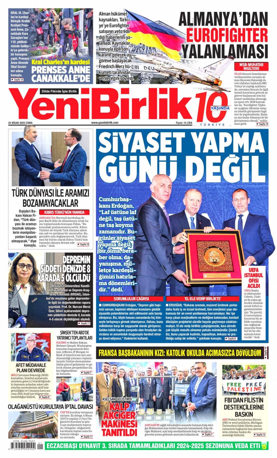 Taş üstüne taş koyma zamanı: 25 Nisan 2025 Cuma, gazete manşetleri 5