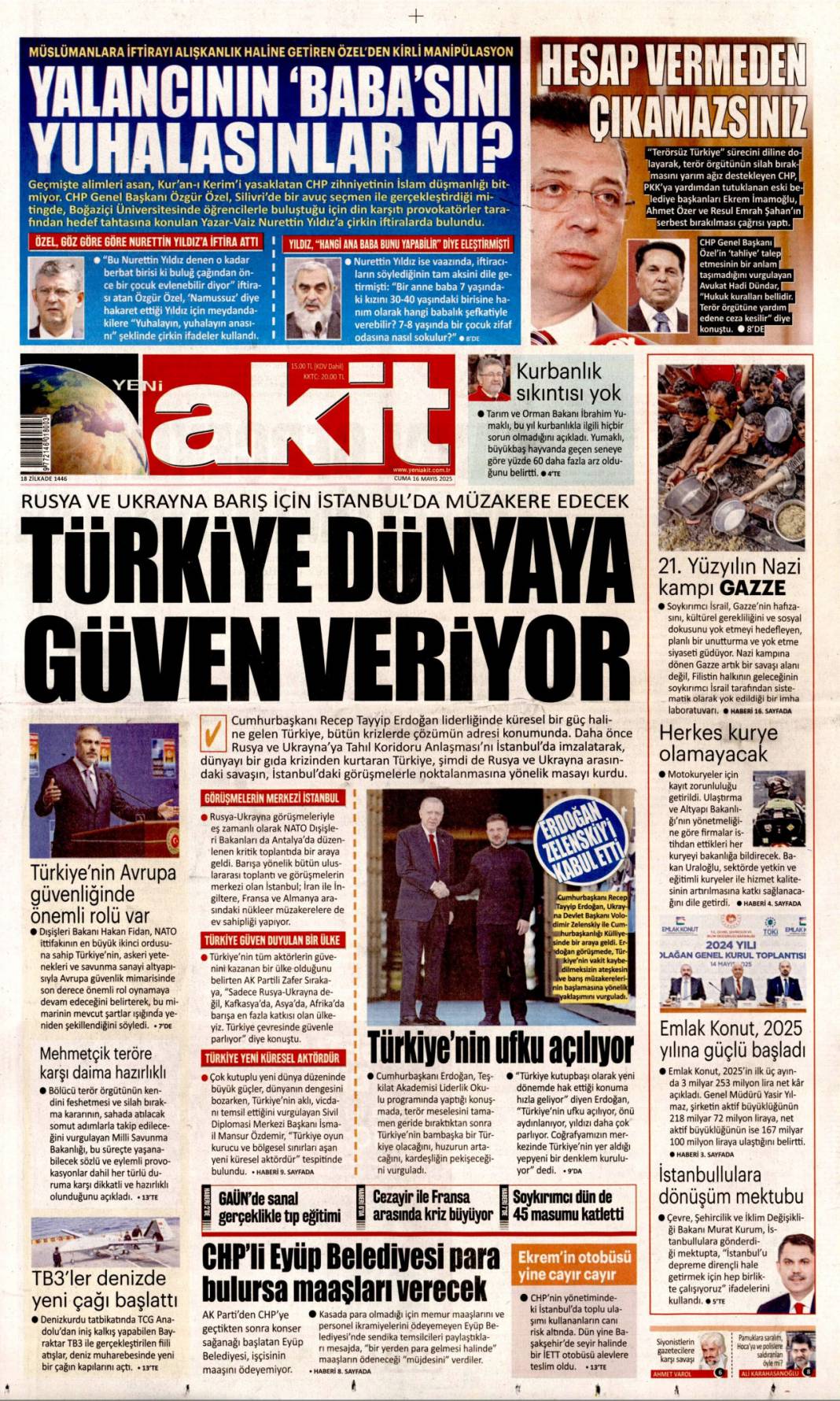 Türkiye dünyaya güven veriyor! Dolmabahçe satrancı:16 Mayıs 2025 gazete manşetleri 1