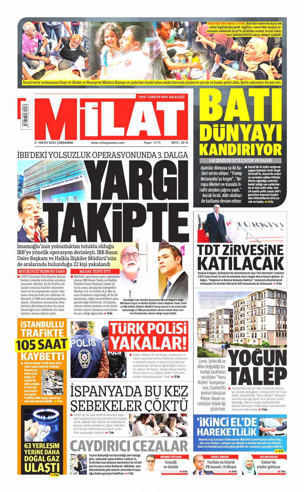 İnsanlık nerede? İsrail'i kim durduracak? 21 Mayıs 2025 gazete manşetleri 16