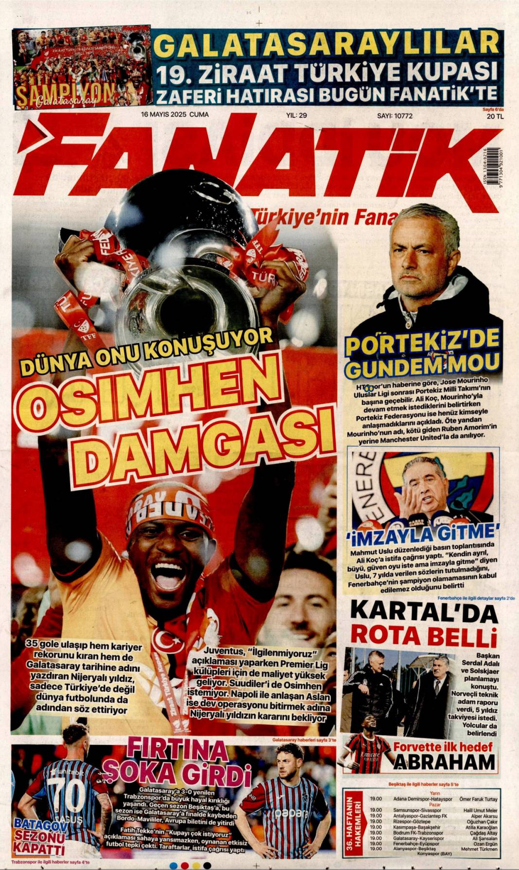 Türkiye dünyaya güven veriyor! Dolmabahçe satrancı:16 Mayıs 2025 gazete manşetleri 18
