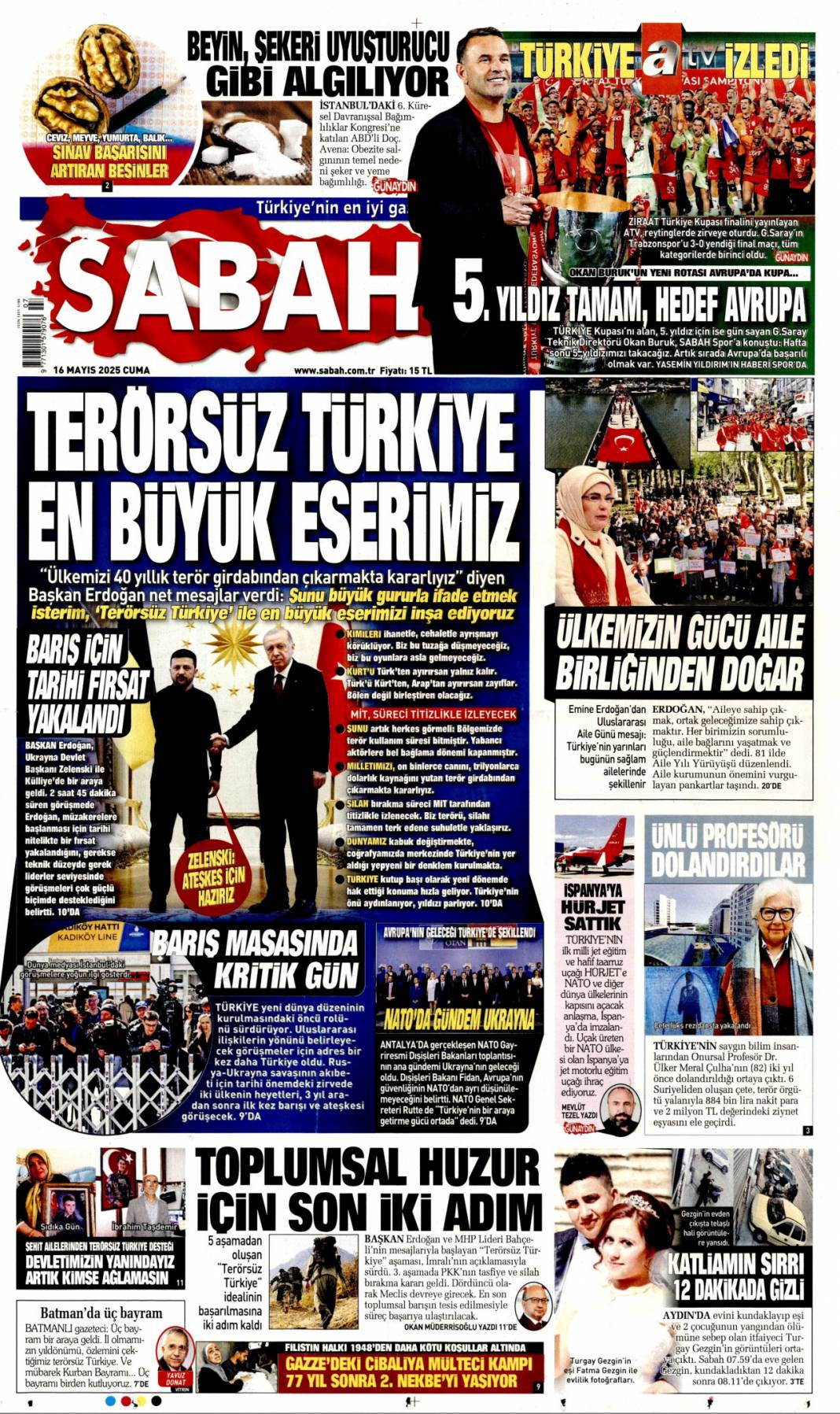 Türkiye dünyaya güven veriyor! Dolmabahçe satrancı:16 Mayıs 2025 gazete manşetleri 3