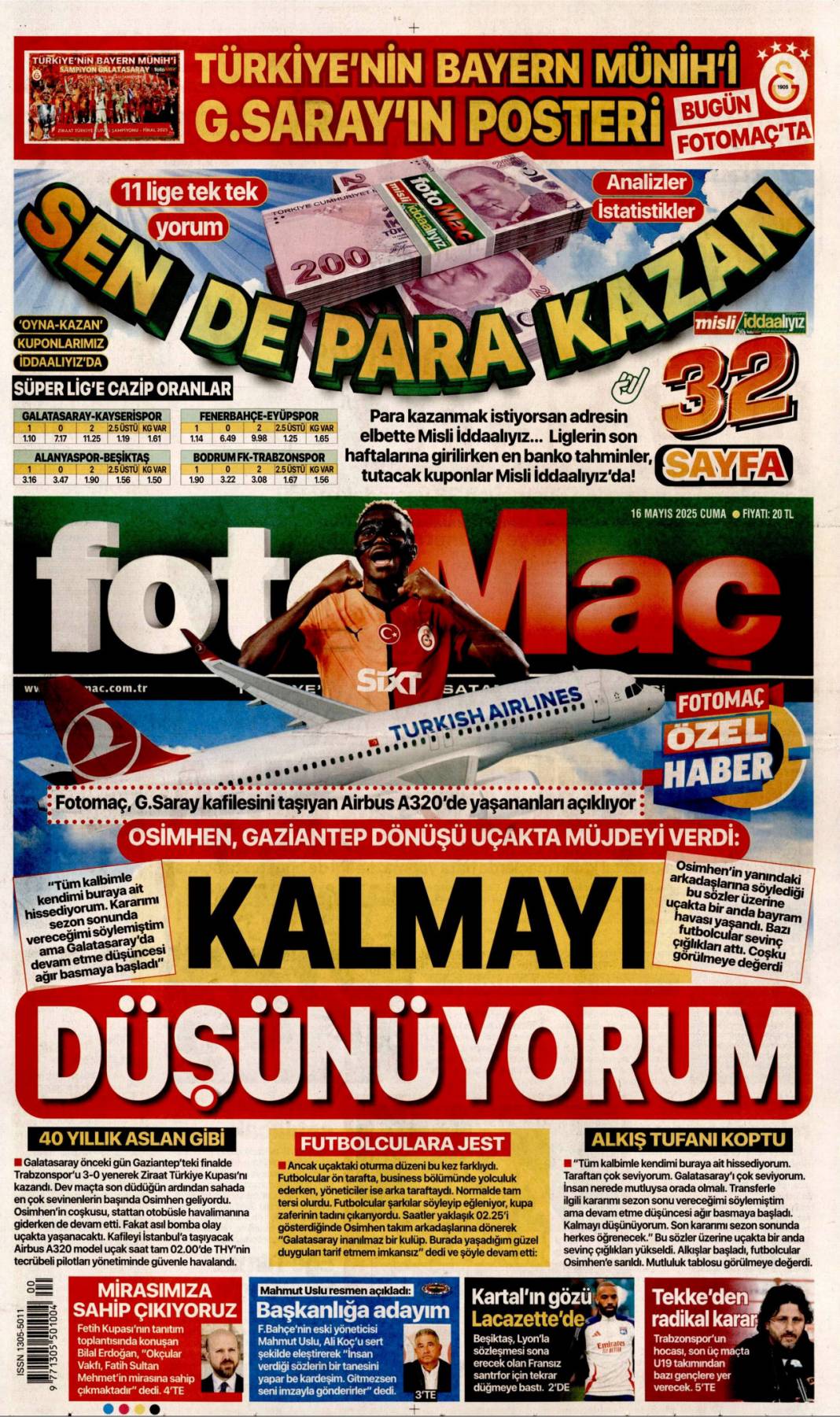 Türkiye dünyaya güven veriyor! Dolmabahçe satrancı:16 Mayıs 2025 gazete manşetleri 19