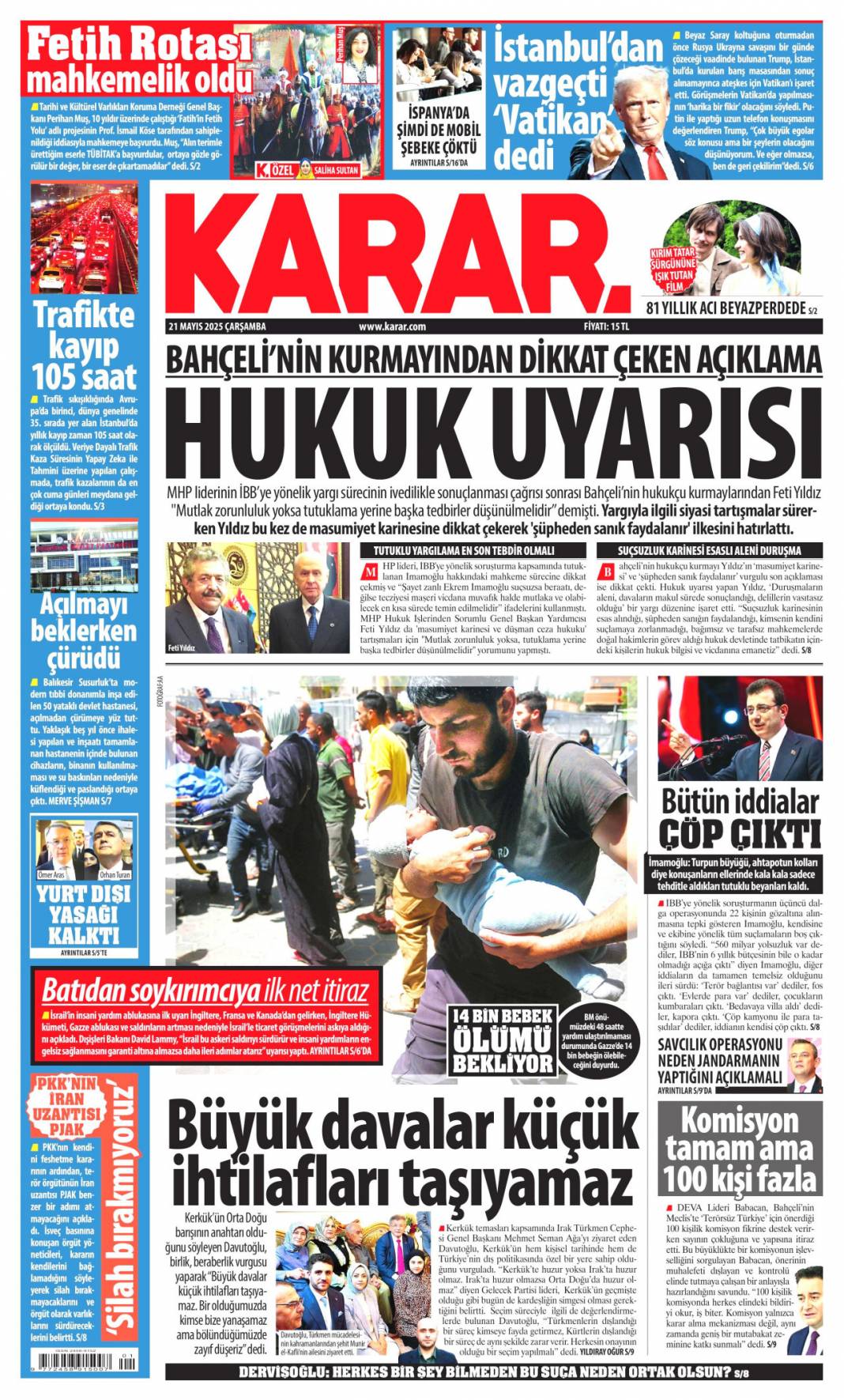 İnsanlık nerede? İsrail'i kim durduracak? 21 Mayıs 2025 gazete manşetleri 7