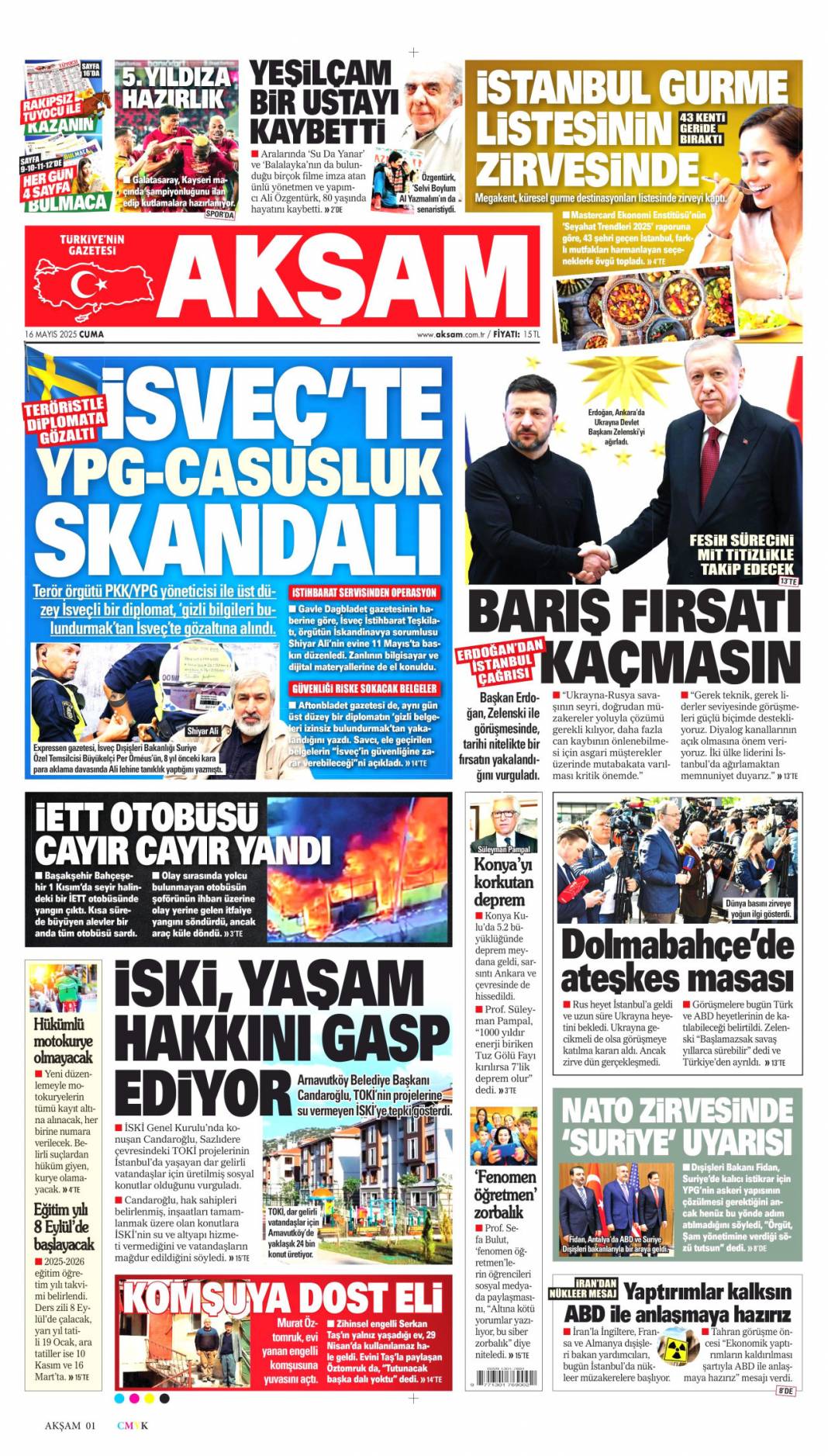 Türkiye dünyaya güven veriyor! Dolmabahçe satrancı:16 Mayıs 2025 gazete manşetleri 9