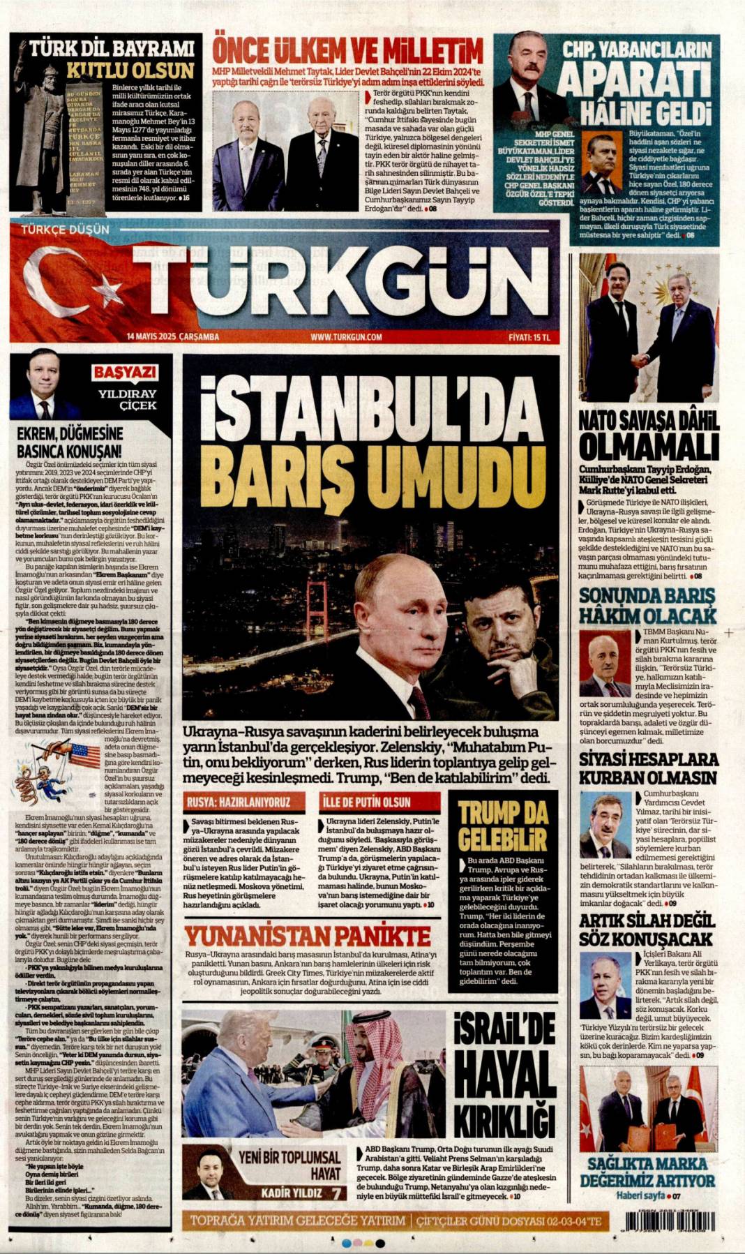 En kritik iş MİT'te: 14 Mayıs 2025 Çarşamba, güncel gazete manşetleri.... 14