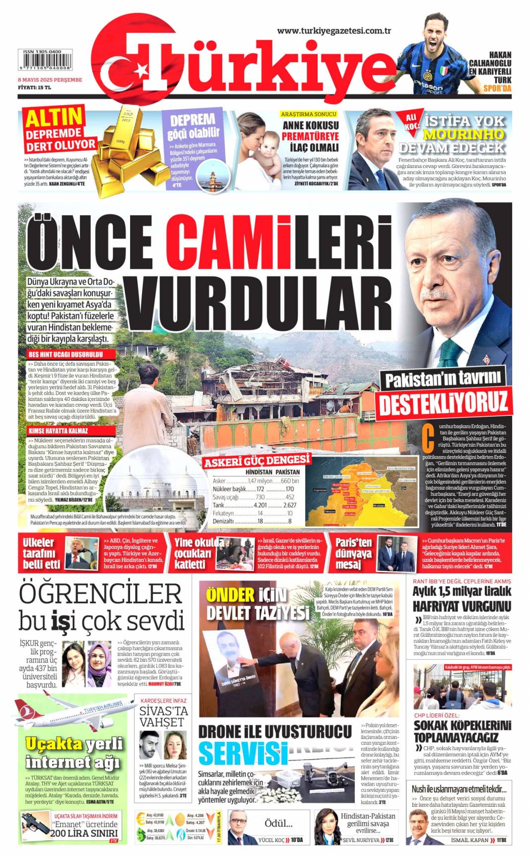 Arı kovanına çomak soktum ama korkum yok: 8 Mayıs 2025 Perşembe gazete manşetleri... 5