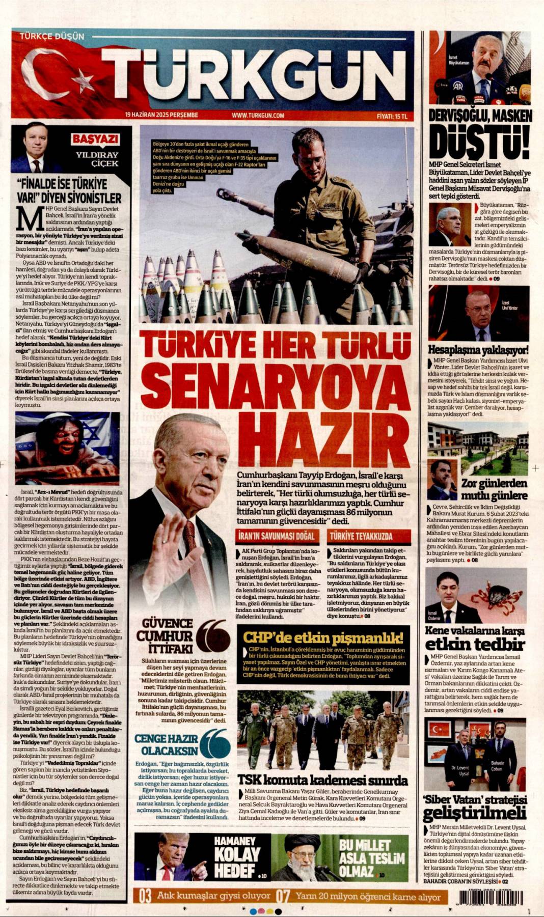Kimse bizi sınamaya kalkmasın! 19 Haziran 2025 gazete manşetleri 12