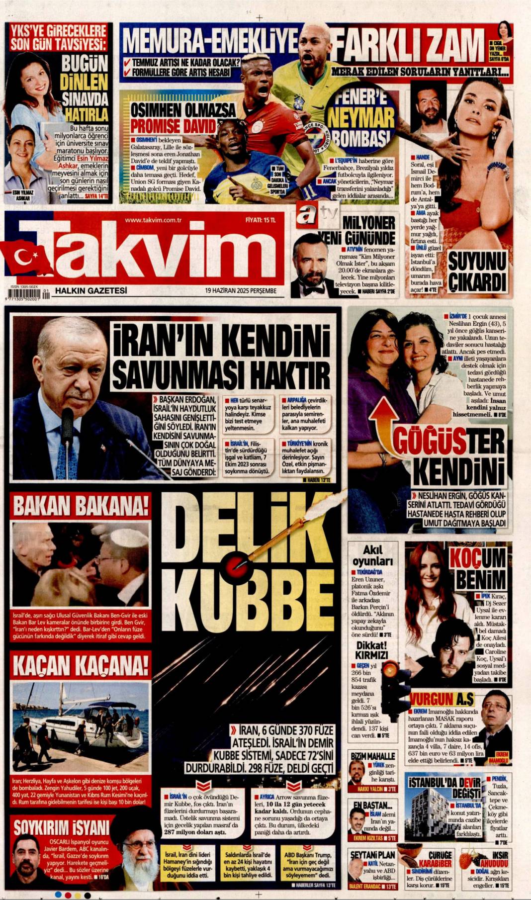 Kimse bizi sınamaya kalkmasın! 19 Haziran 2025 gazete manşetleri 19