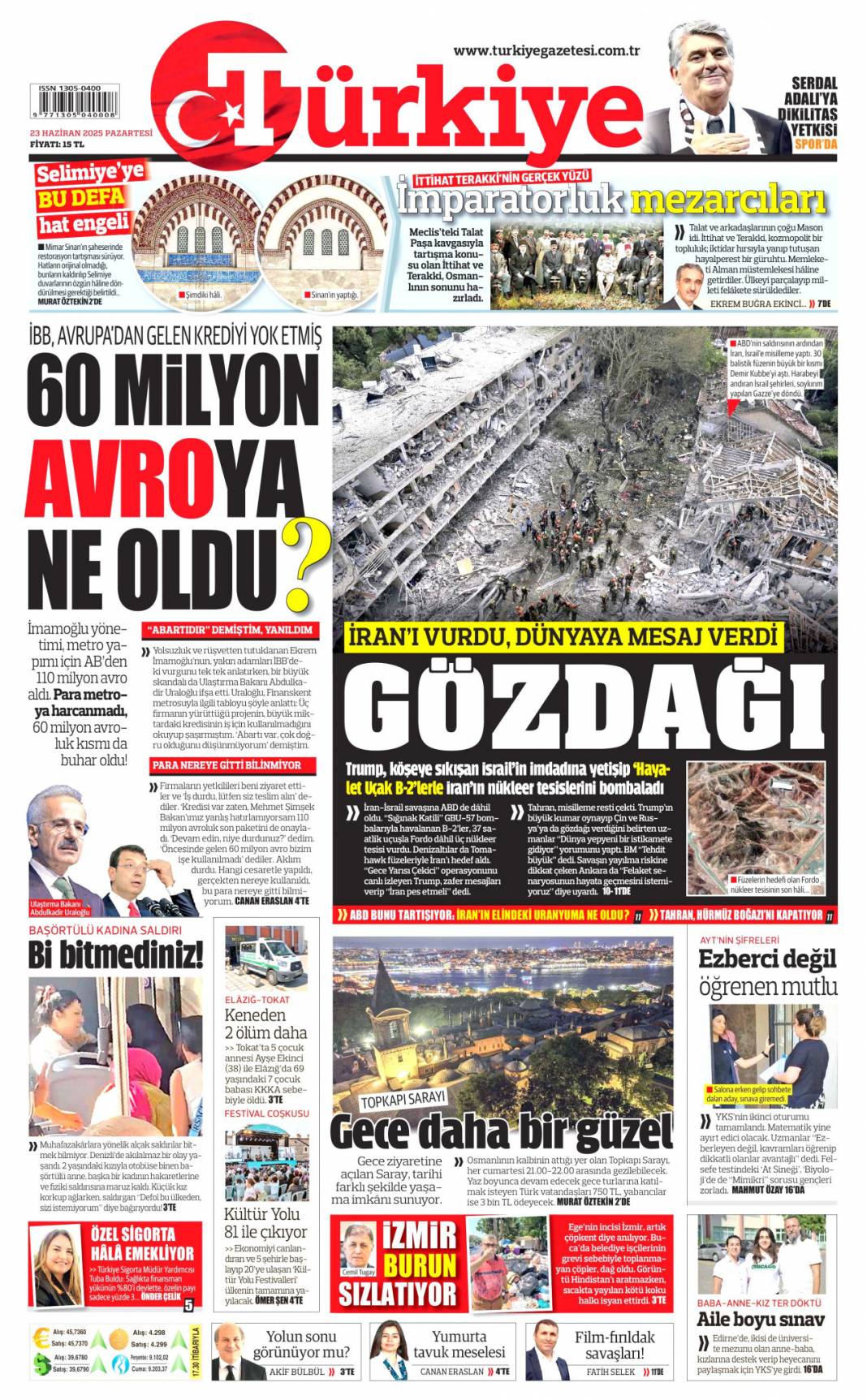 Dünya tetikte! ABD İran'ı vurdu kriz derinleşiyor: 23 Haziran 2025 gazete manşetleri 5