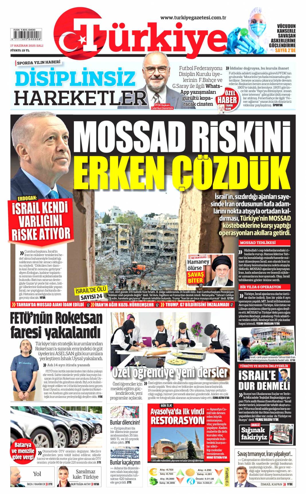 Mossad riskini erken çözdük: 17 haziran 2025 gazete manşetleri 1