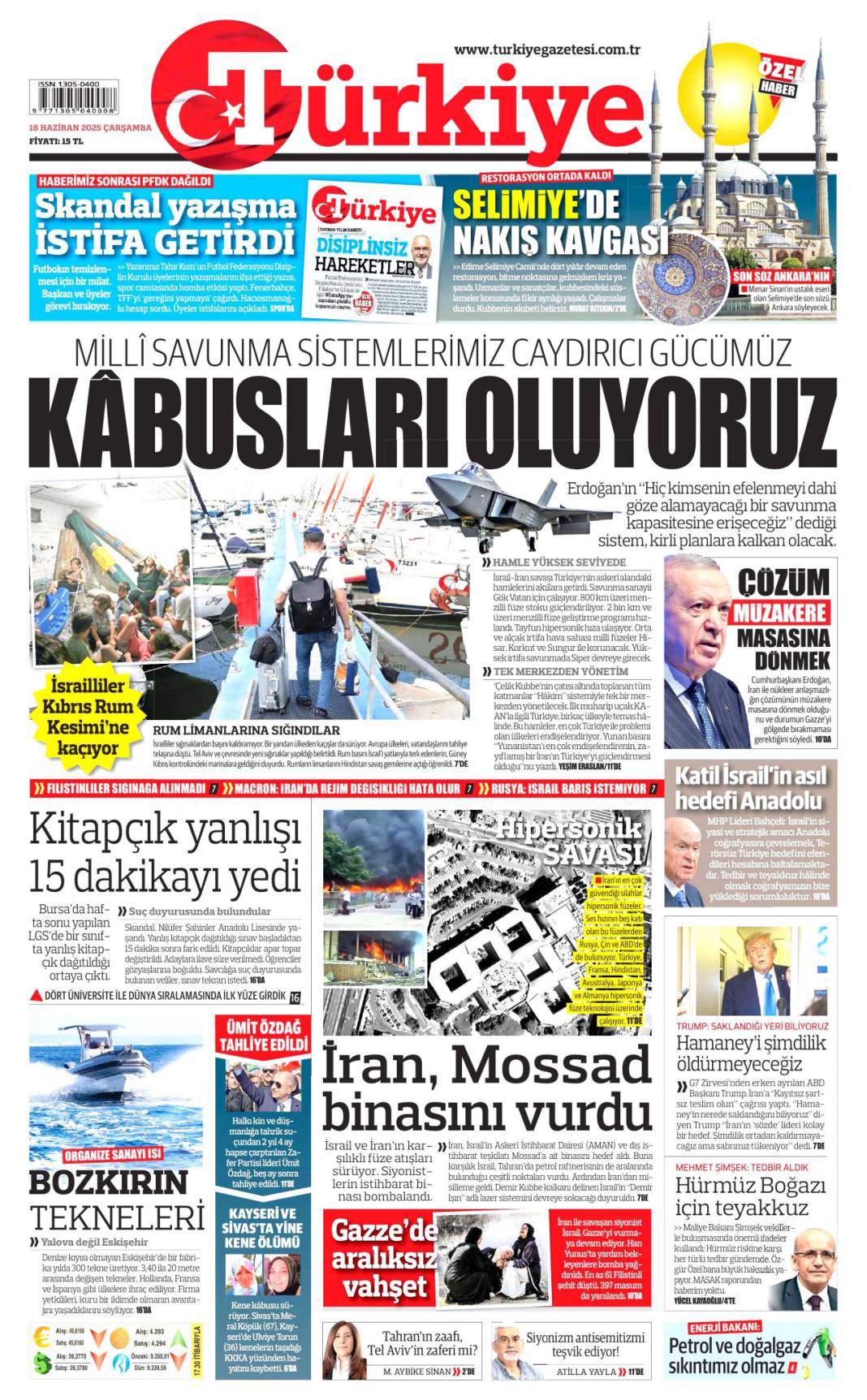 Zenginlerin hukuku! Katliamların gölgesinde toplandılar: 18 Haziran 2025 Gazete Manşetleri 6