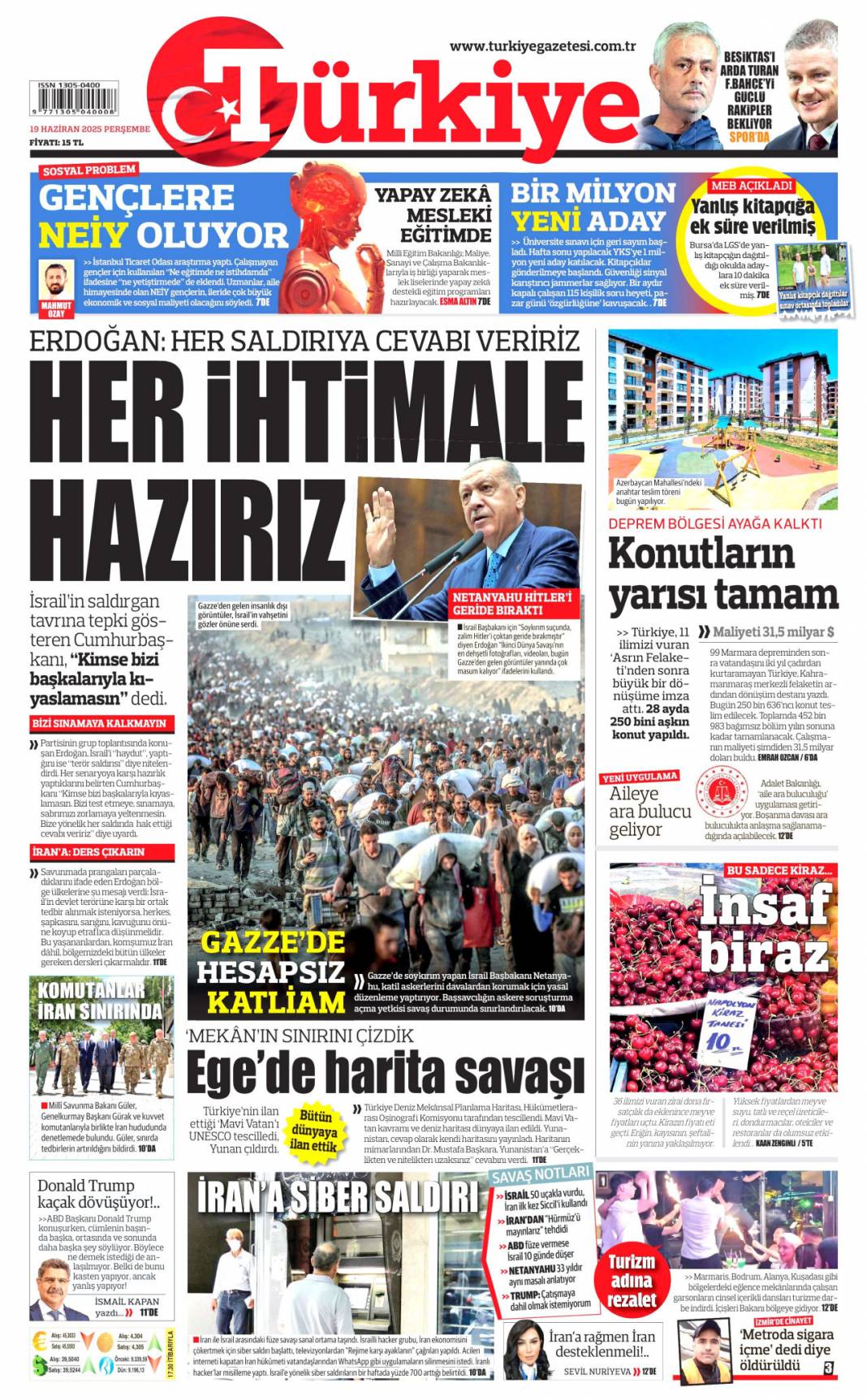 Kimse bizi sınamaya kalkmasın! 19 Haziran 2025 gazete manşetleri 5