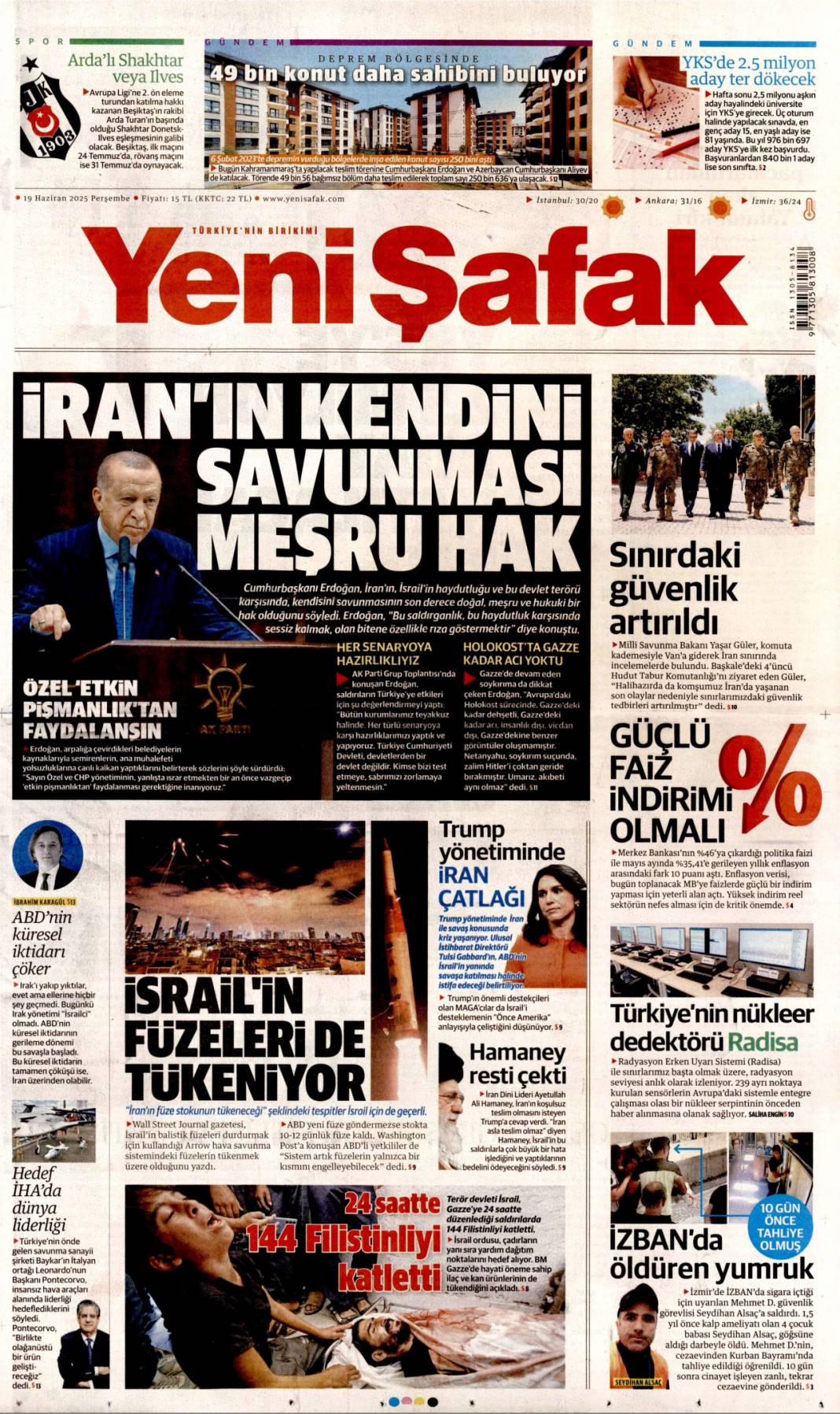 Kimse bizi sınamaya kalkmasın! 19 Haziran 2025 gazete manşetleri 6