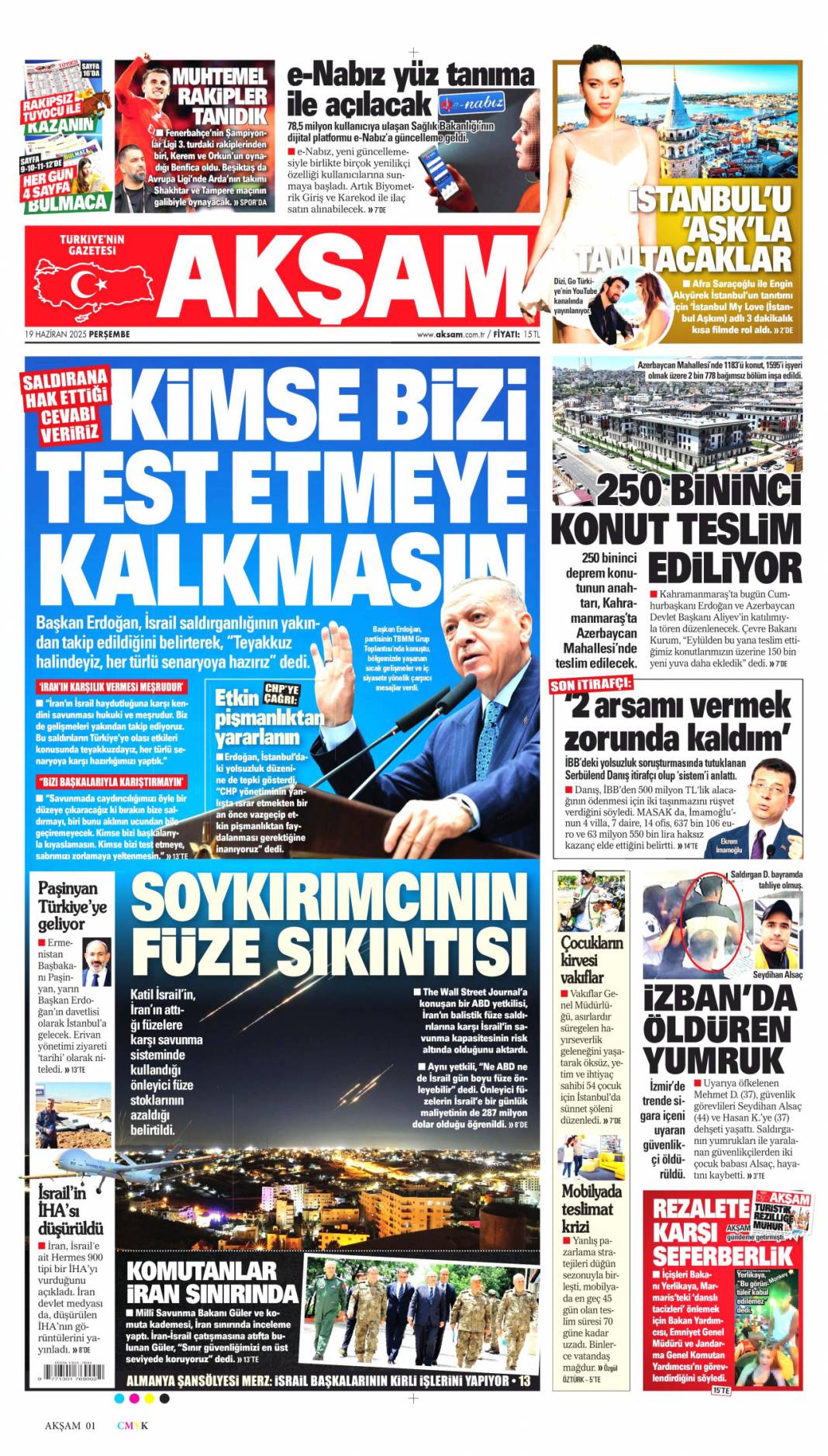Kimse bizi sınamaya kalkmasın! 19 Haziran 2025 gazete manşetleri 8