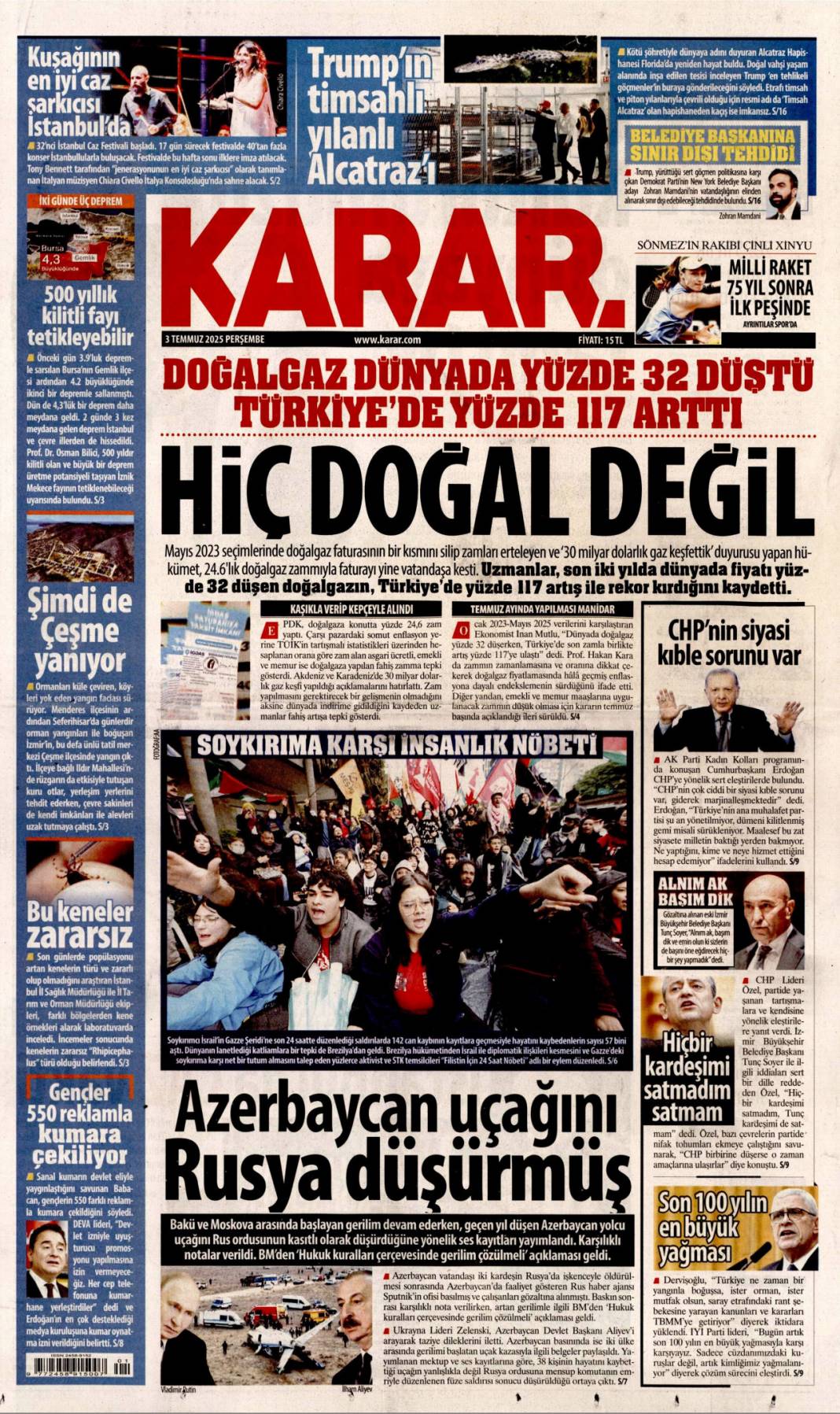 Özel'in Kiblesi yanlış! Erdoğan'dan Özel'e doktor tavsiyesi: 3 Temmuz gazete manşetleri 11