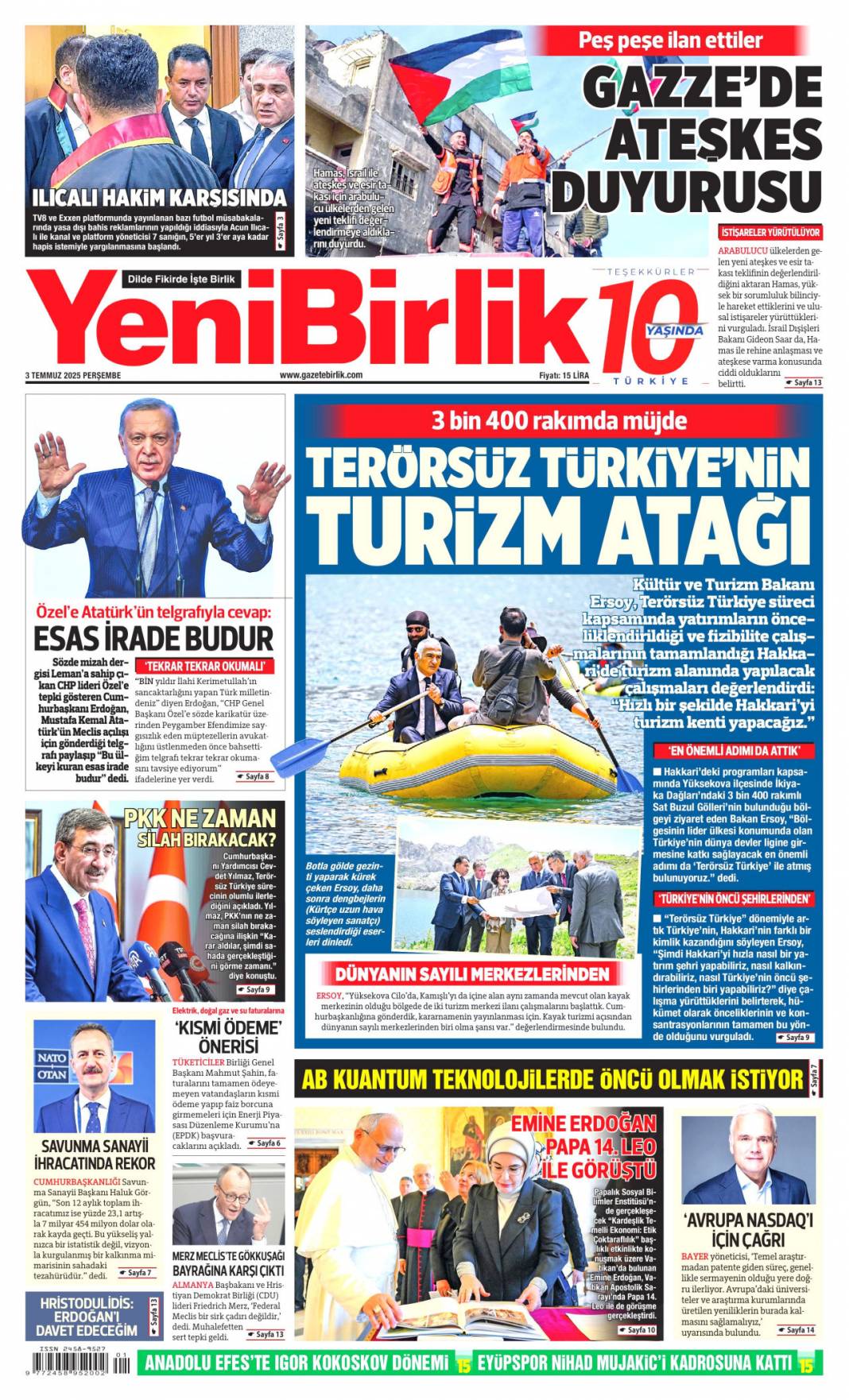 Özel'in Kiblesi yanlış! Erdoğan'dan Özel'e doktor tavsiyesi: 3 Temmuz gazete manşetleri 20