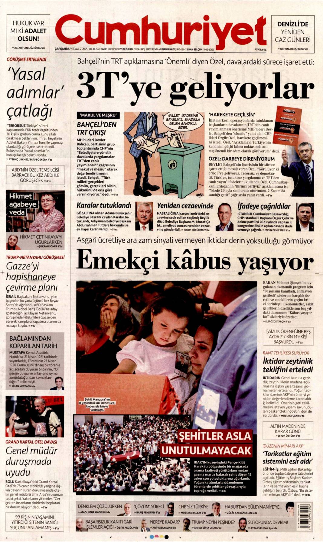 Katliamcıdan nobel gazı: 9 Temmuz 2025 Çarşamba, güncel gazete manşetleri... 5