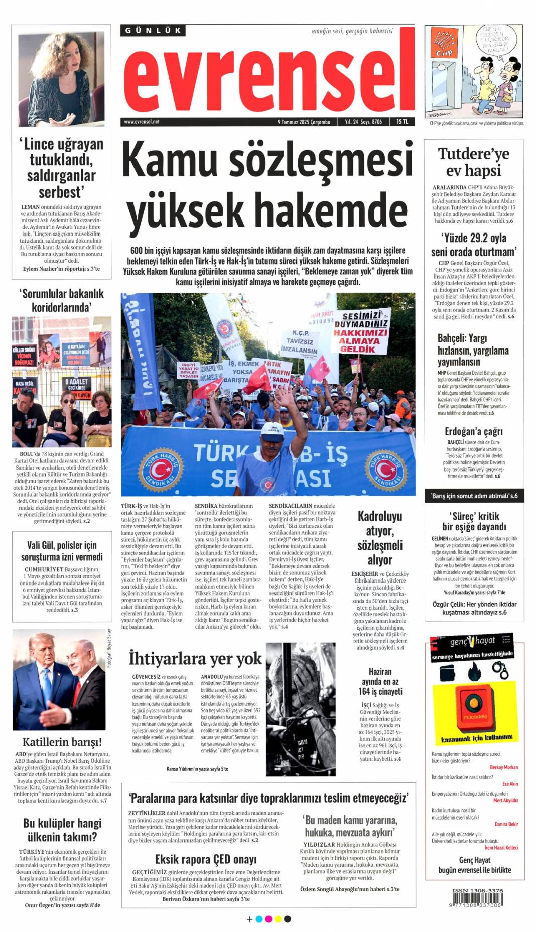 Katliamcıdan nobel gazı: 9 Temmuz 2025 Çarşamba, güncel gazete manşetleri... 19
