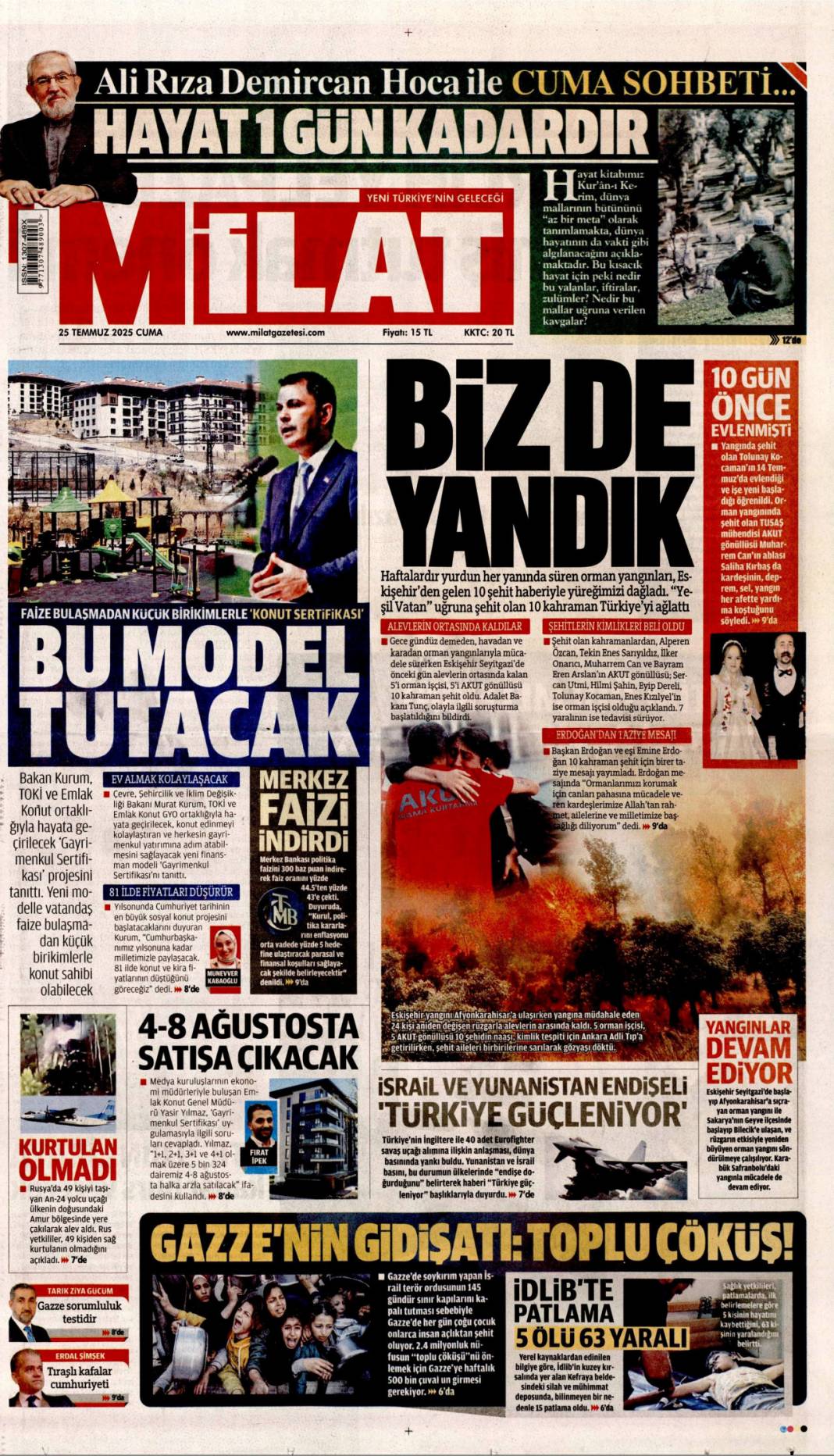 Vatan sevdalılarını yüreğimize gömdük: 25 Temmuz 2025 Cuma güncel gazete manşetleri 13