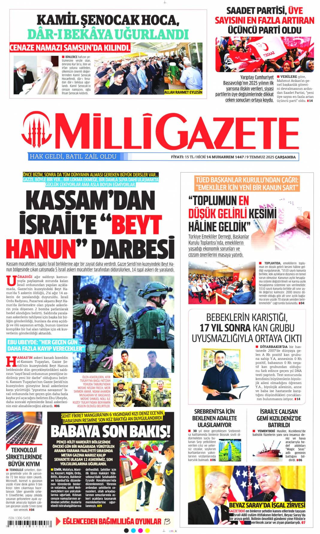Katliamcıdan nobel gazı: 9 Temmuz 2025 Çarşamba, güncel gazete manşetleri... 16