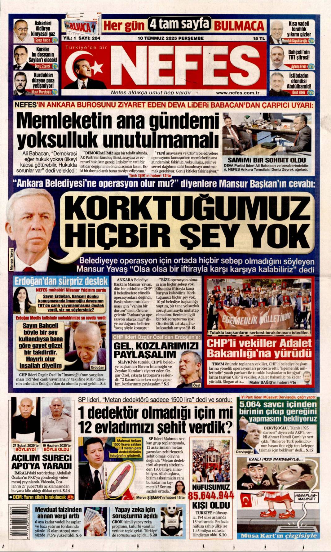 Cumhurbaşkanı Erdoğan: Haraç partisi! 10 Temmuz 2025 Perşembe gazete manşetleri 16