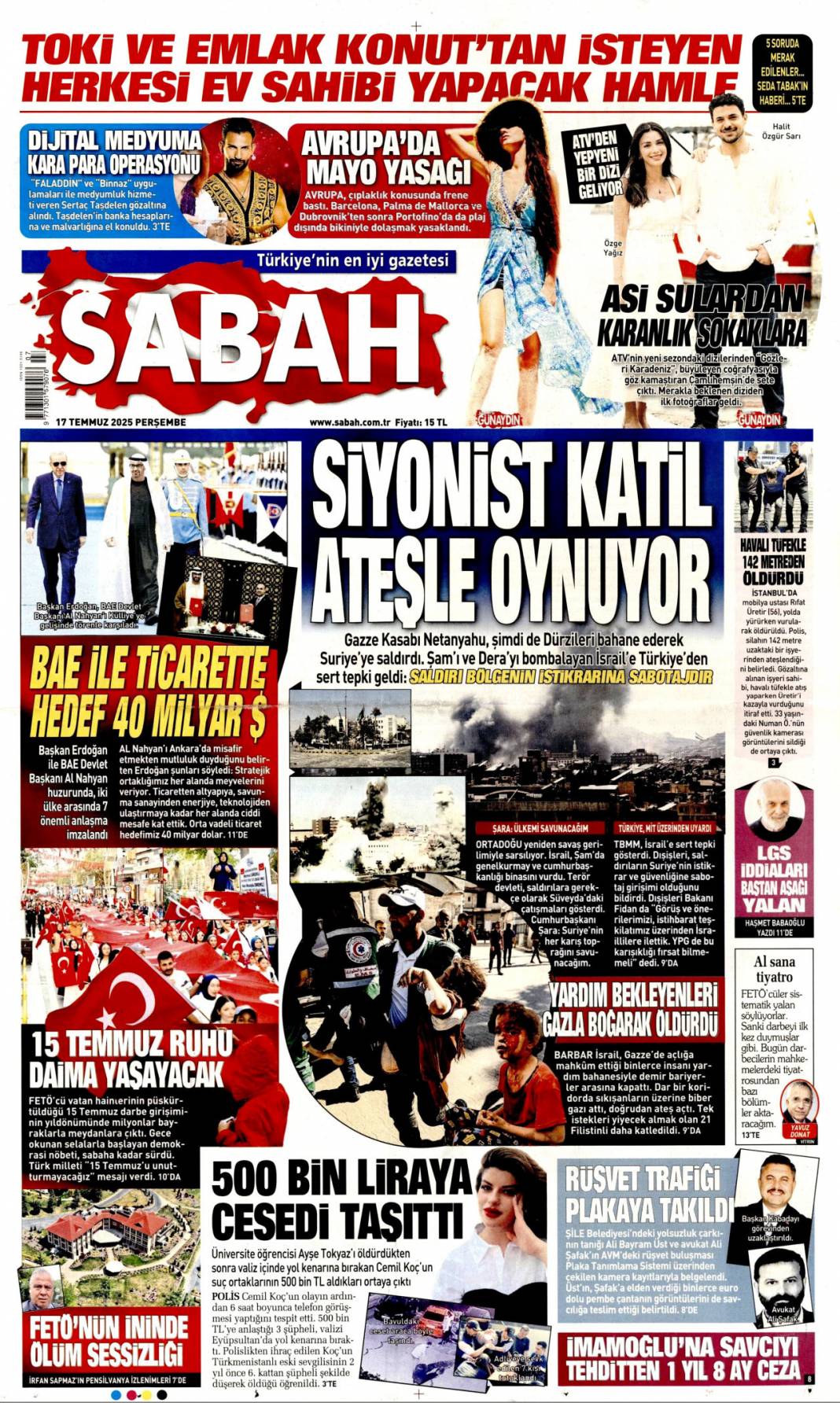Siyonist katil ateşle oynuyor: 17 Temmuz 2025 Perşembe gazete manşetleri 1