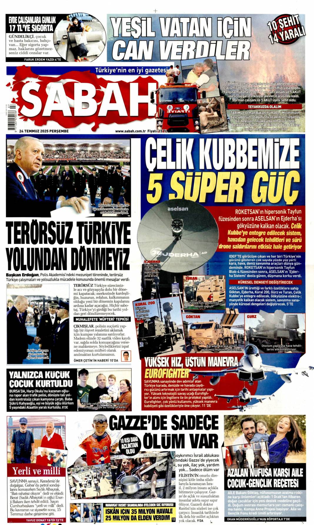 Çelik kubbemize 5 süper güç: 24 Temmuz 2025 Perşembe güncel gazete manşetleri 1