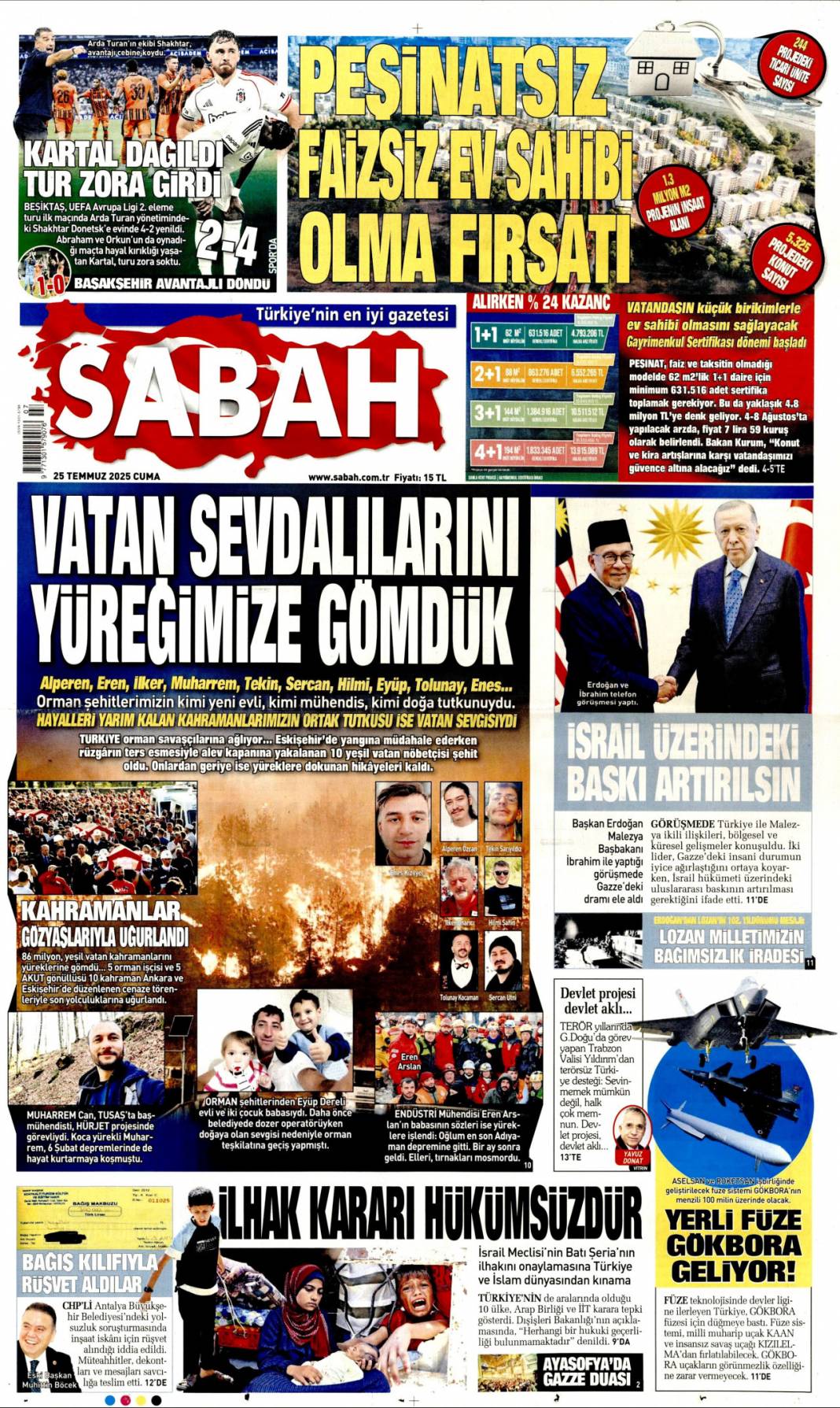 Vatan sevdalılarını yüreğimize gömdük: 25 Temmuz 2025 Cuma güncel gazete manşetleri 1