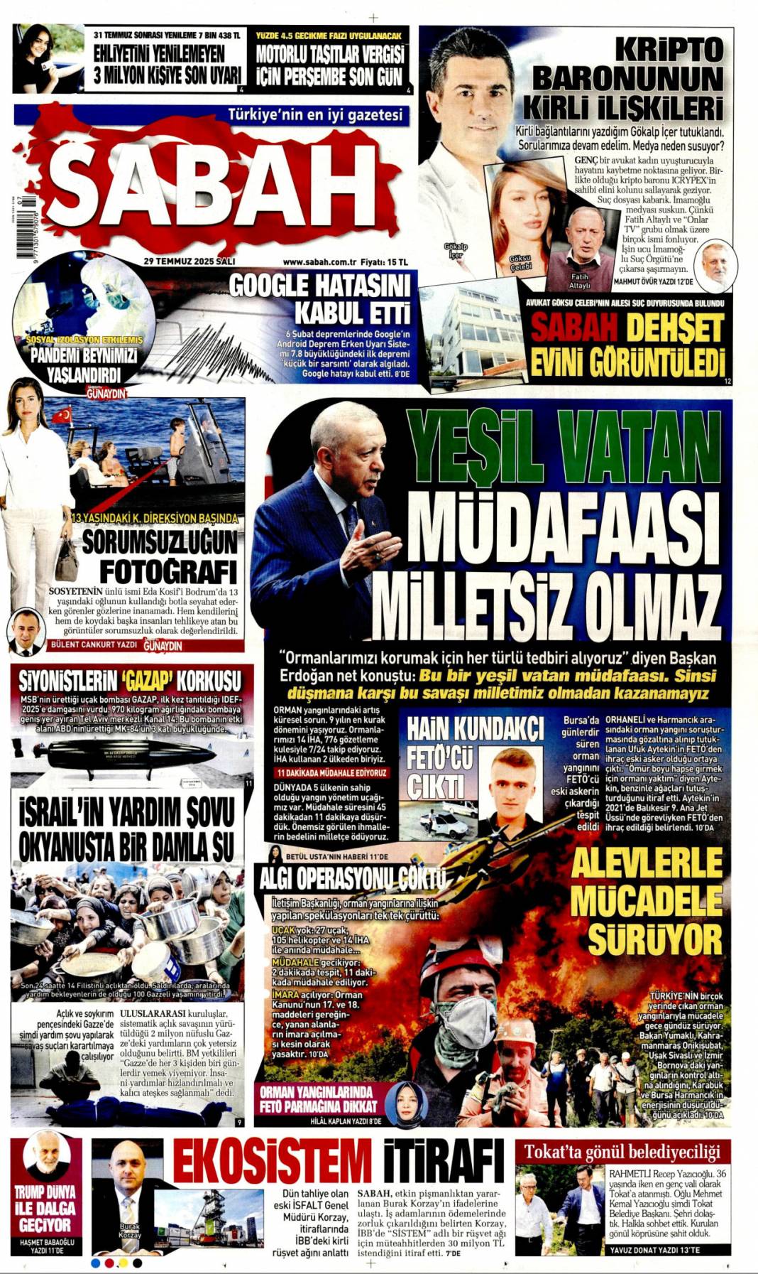 Ateşin çocukları gitti, Papazın çocukları geldi: 29 Temmuz 2025 Salı güncel gazete manşetleri 4