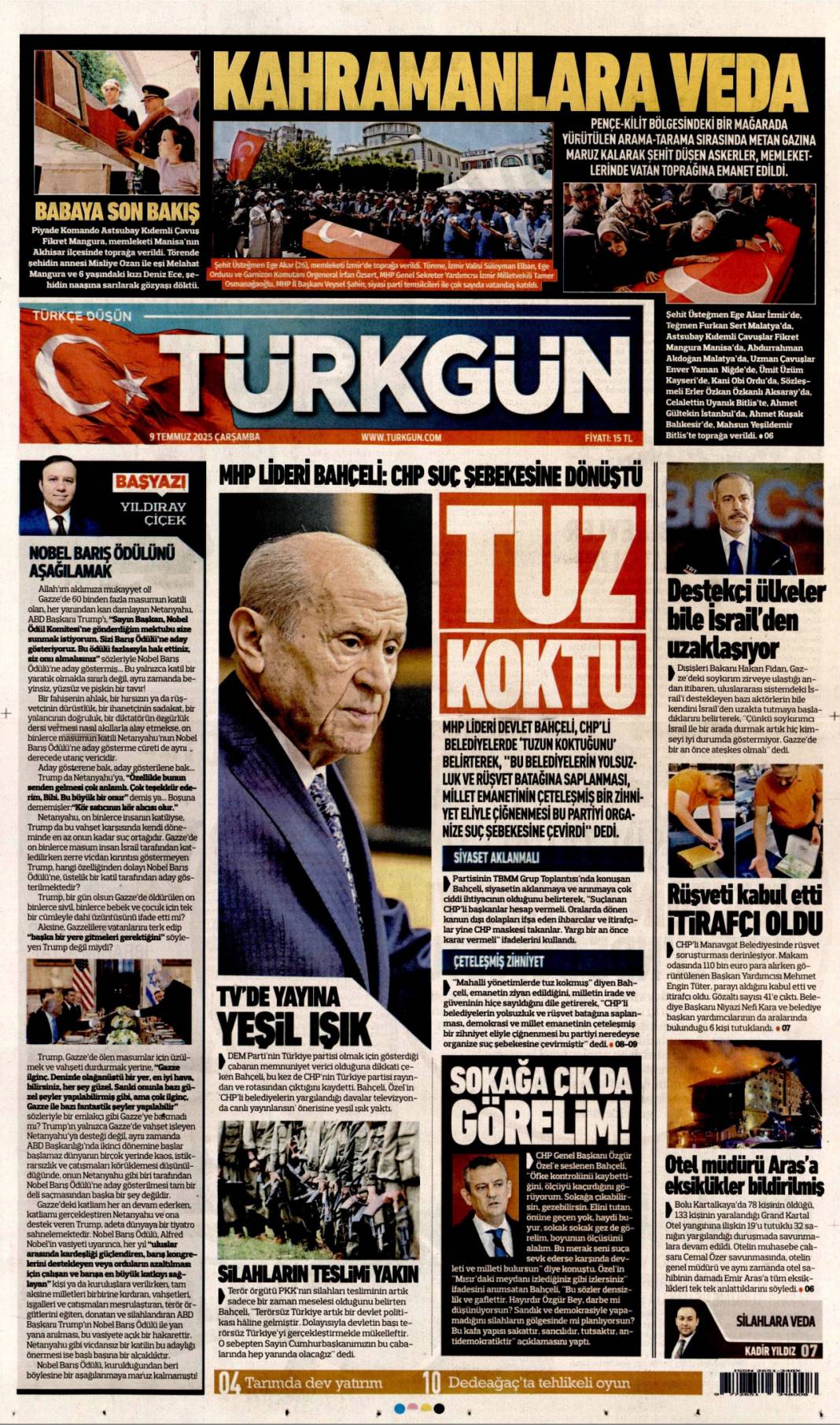Katliamcıdan nobel gazı: 9 Temmuz 2025 Çarşamba, güncel gazete manşetleri... 11