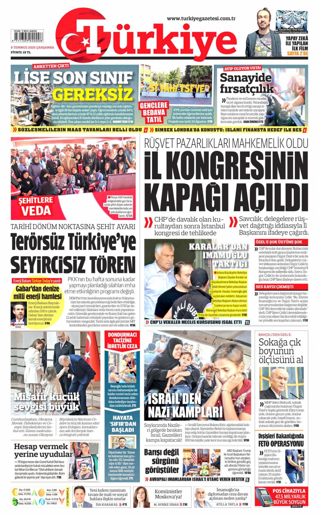 Katliamcıdan nobel gazı: 9 Temmuz 2025 Çarşamba, güncel gazete manşetleri... 4