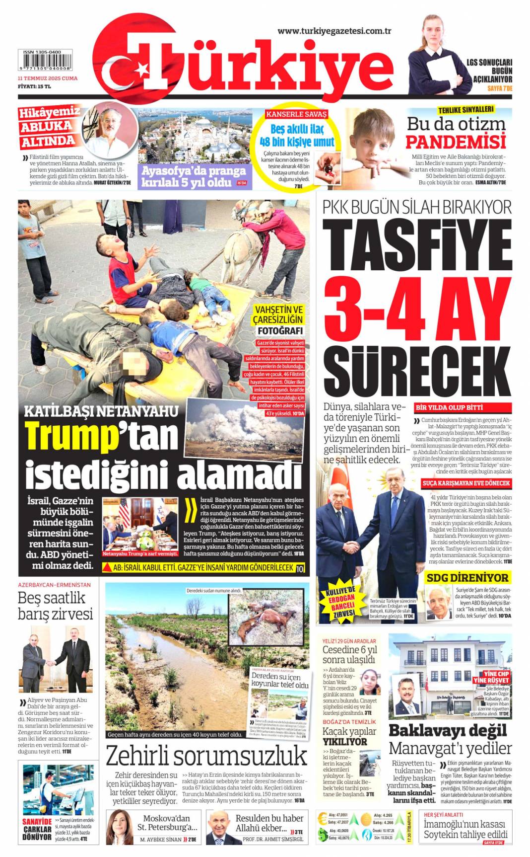 Silahlar böyle bırakılacak: 11 Temmuz 2025 Cuma gazete manşetleri 4