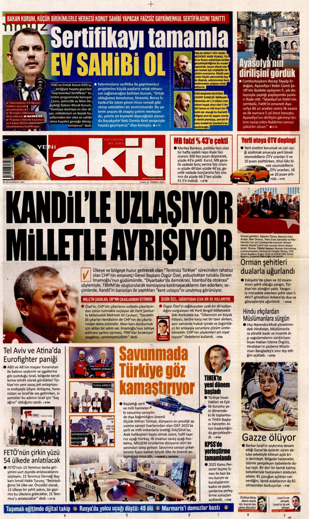 Vatan sevdalılarını yüreğimize gömdük: 25 Temmuz 2025 Cuma güncel gazete manşetleri 19