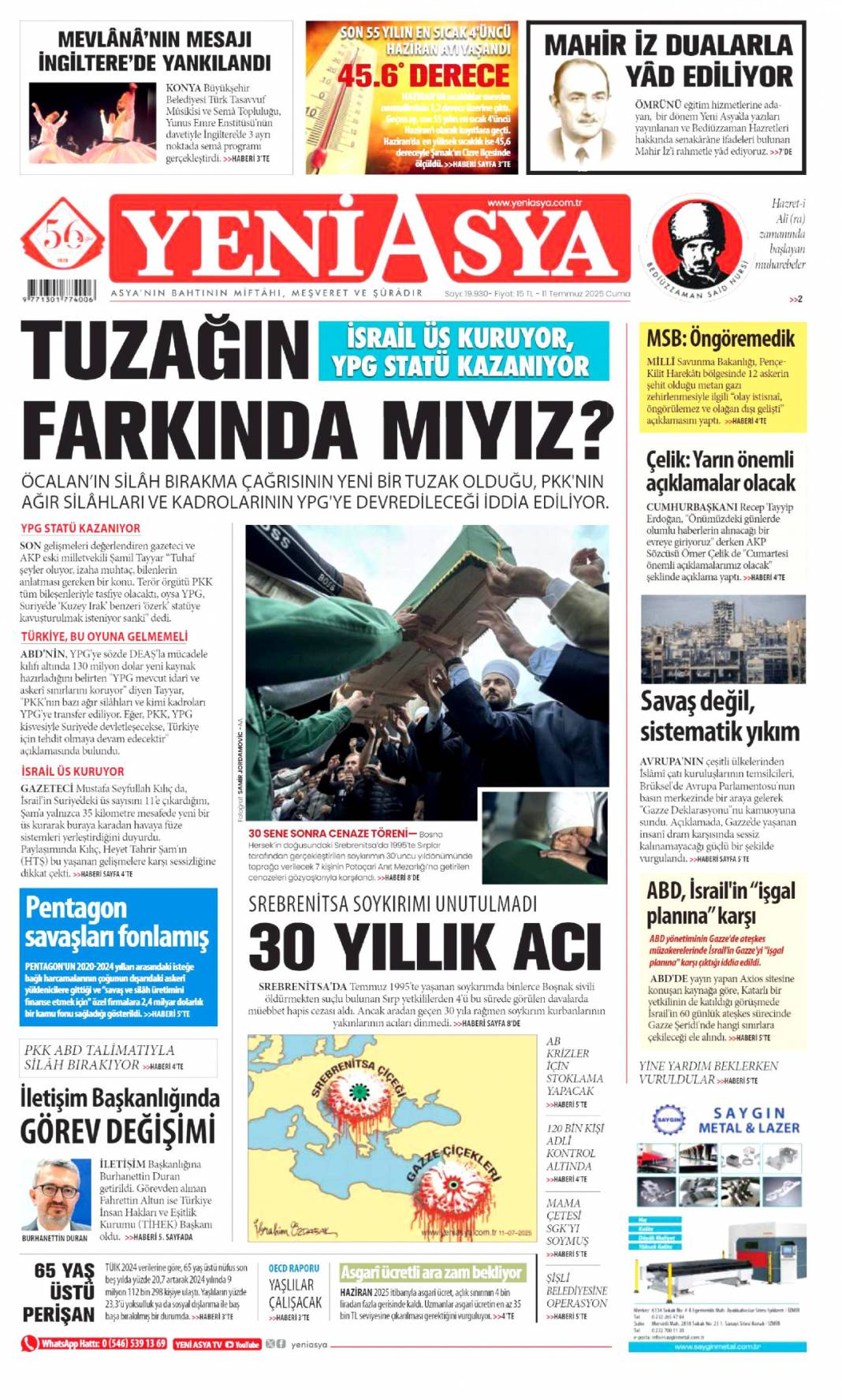 Silahlar böyle bırakılacak: 11 Temmuz 2025 Cuma gazete manşetleri 23