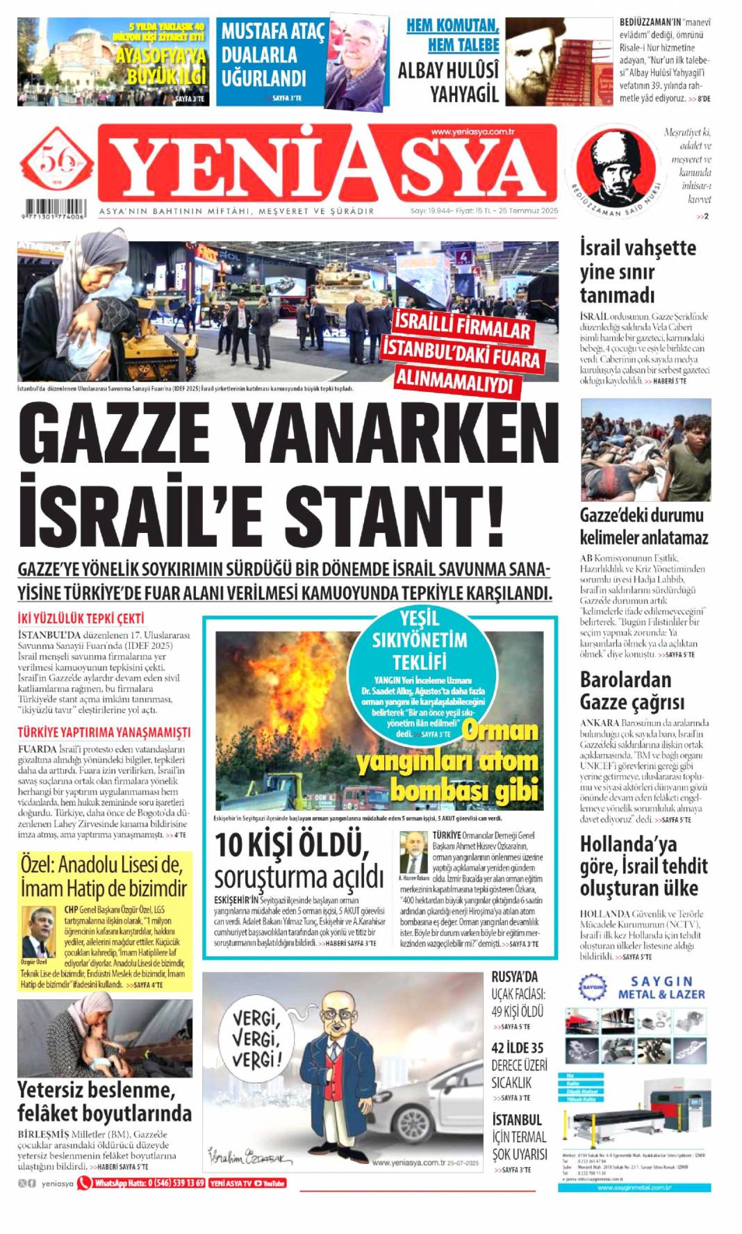 Vatan sevdalılarını yüreğimize gömdük: 25 Temmuz 2025 Cuma güncel gazete manşetleri 20