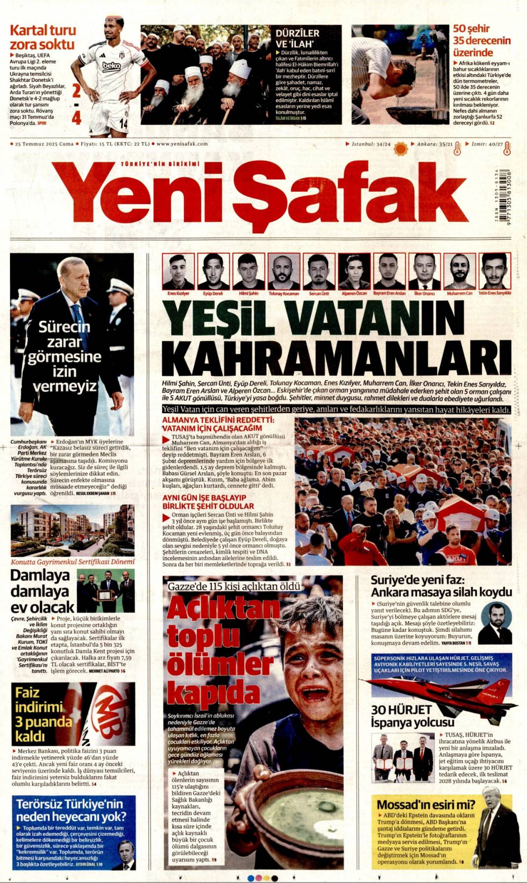 Vatan sevdalılarını yüreğimize gömdük: 25 Temmuz 2025 Cuma güncel gazete manşetleri 22