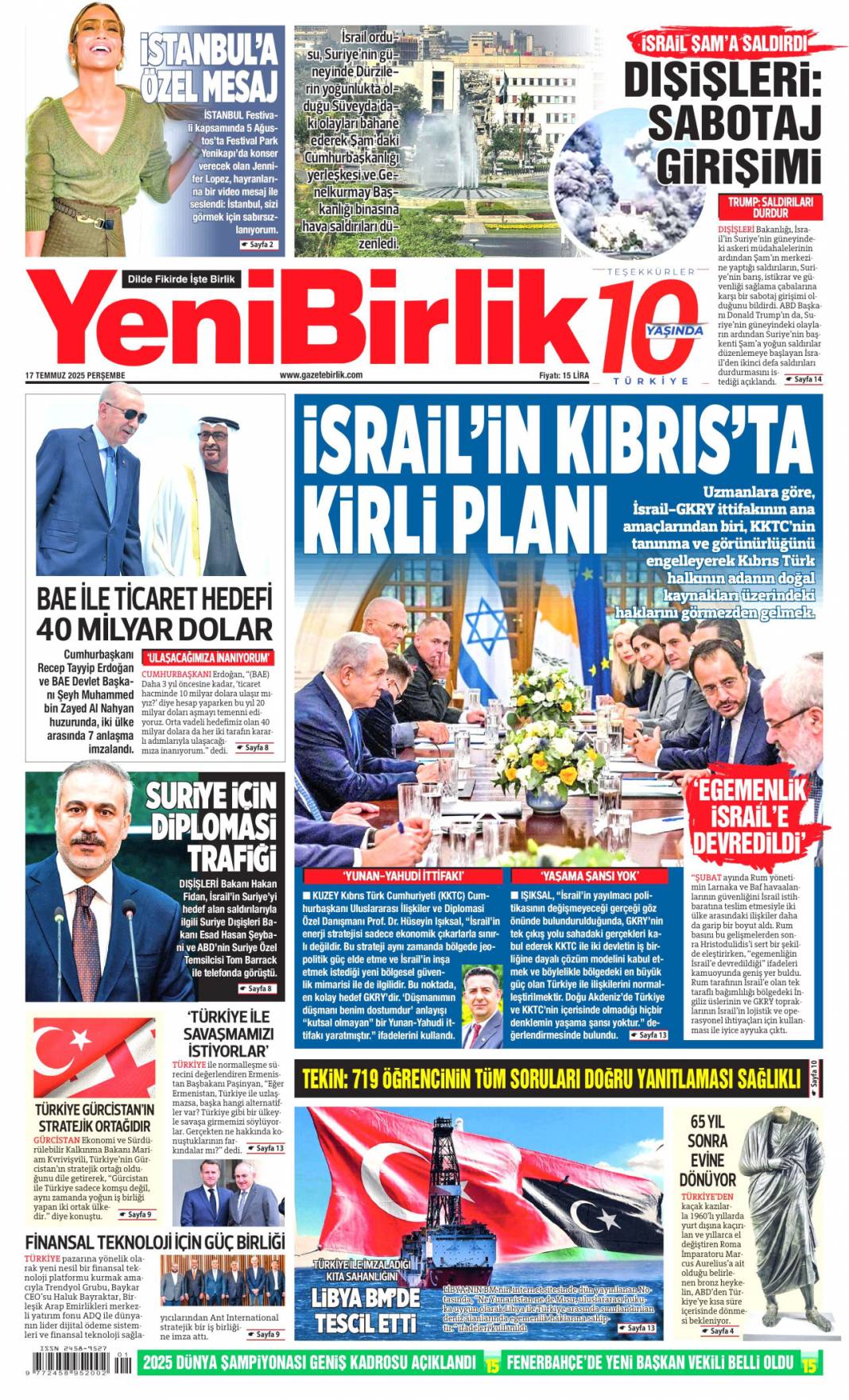 Siyonist katil ateşle oynuyor: 17 Temmuz 2025 Perşembe gazete manşetleri 22