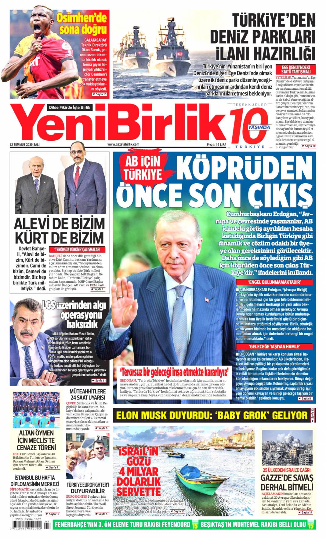 LGS iftirası büyük ahlaksızlık: 22 Temmuz 2025 Salı güncel gazete manşetleri 22