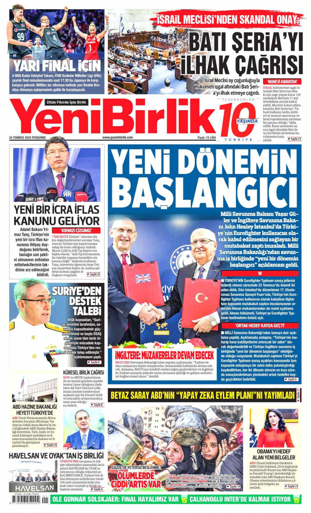 Çelik kubbemize 5 süper güç: 24 Temmuz 2025 Perşembe güncel gazete manşetleri 22