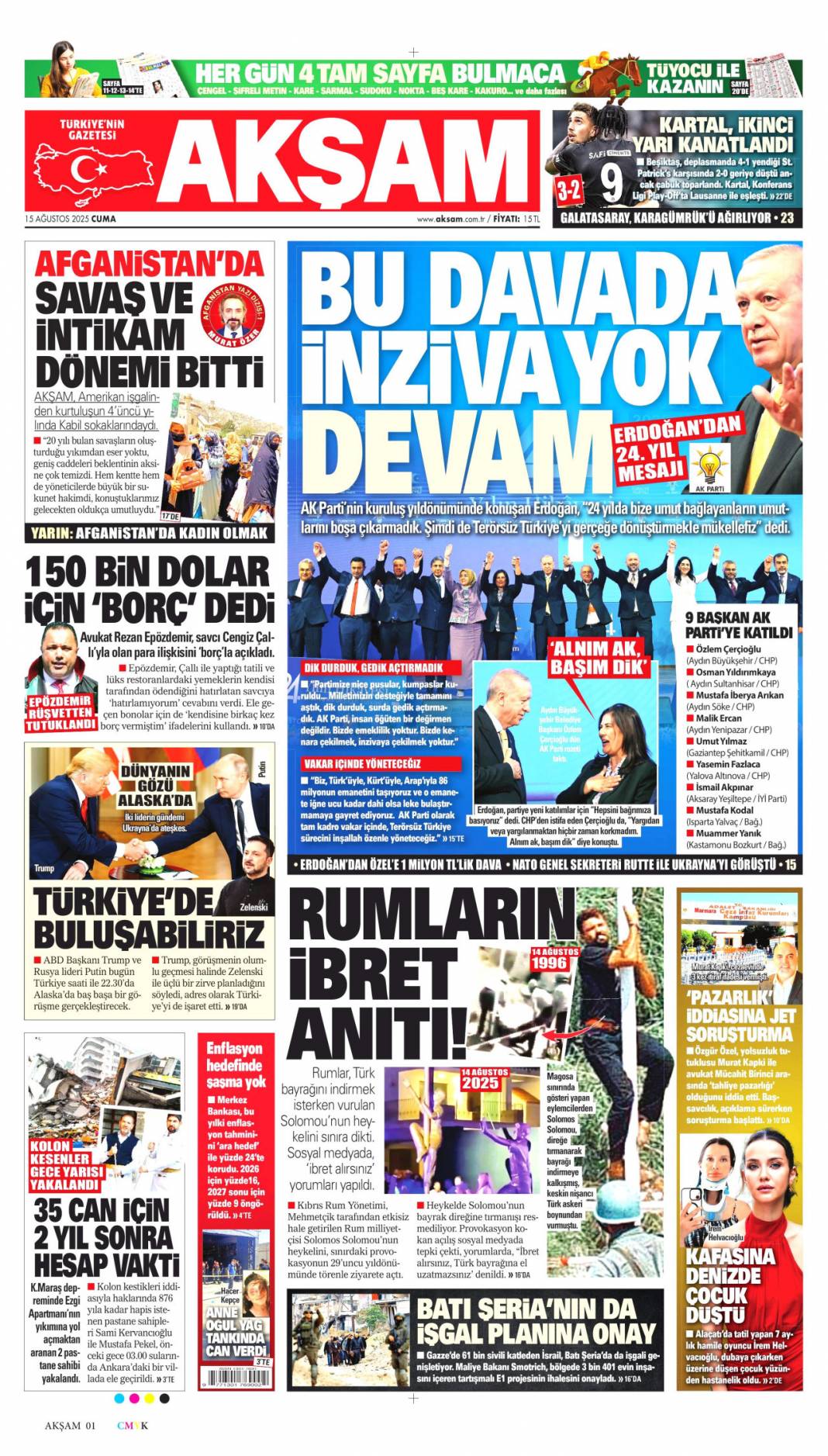 Topuklu efe'ye AK Parti rozeti: 15 Ağustos 2025 gazete manşetleri 11